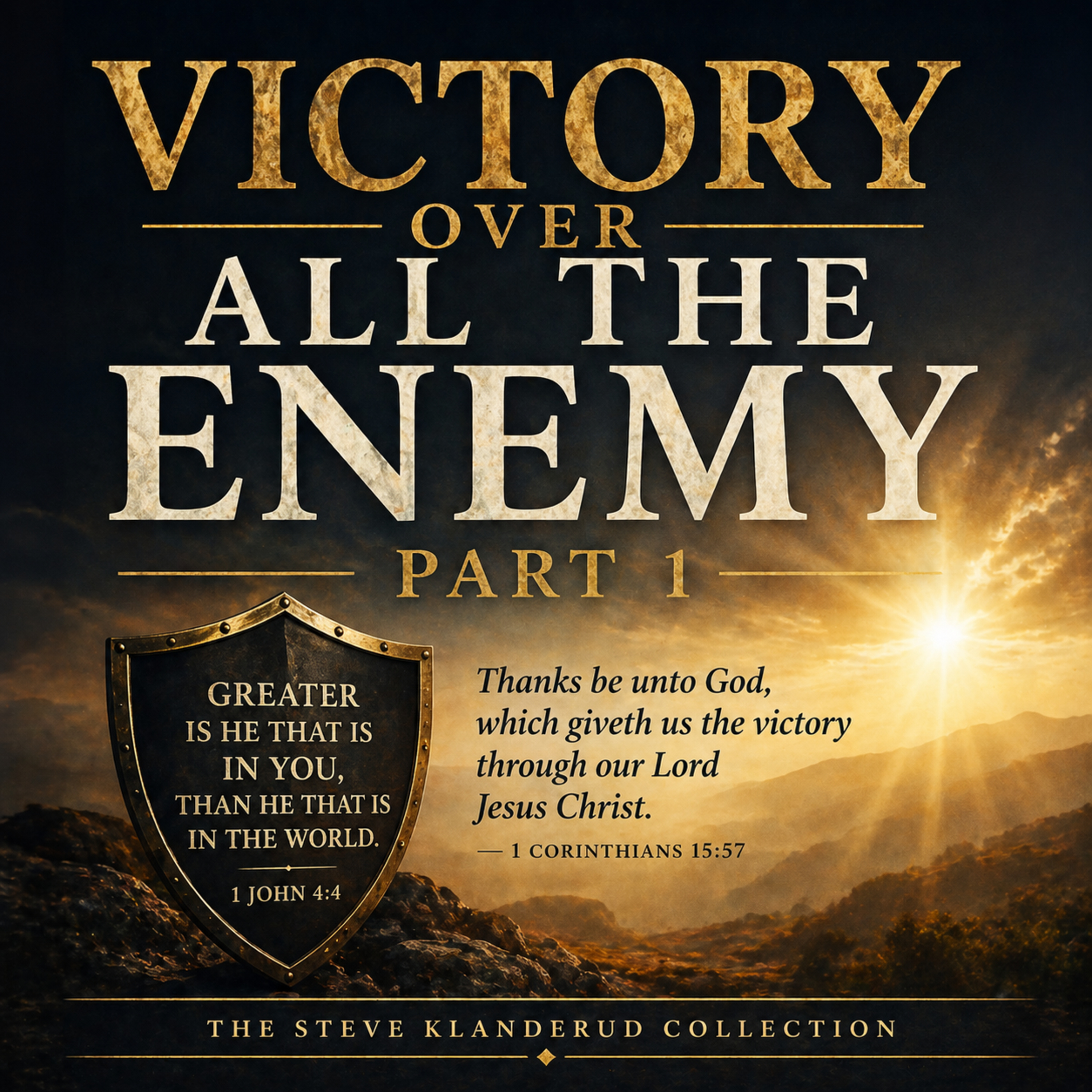 Victory over all the enemy - Part 1 episode artwork