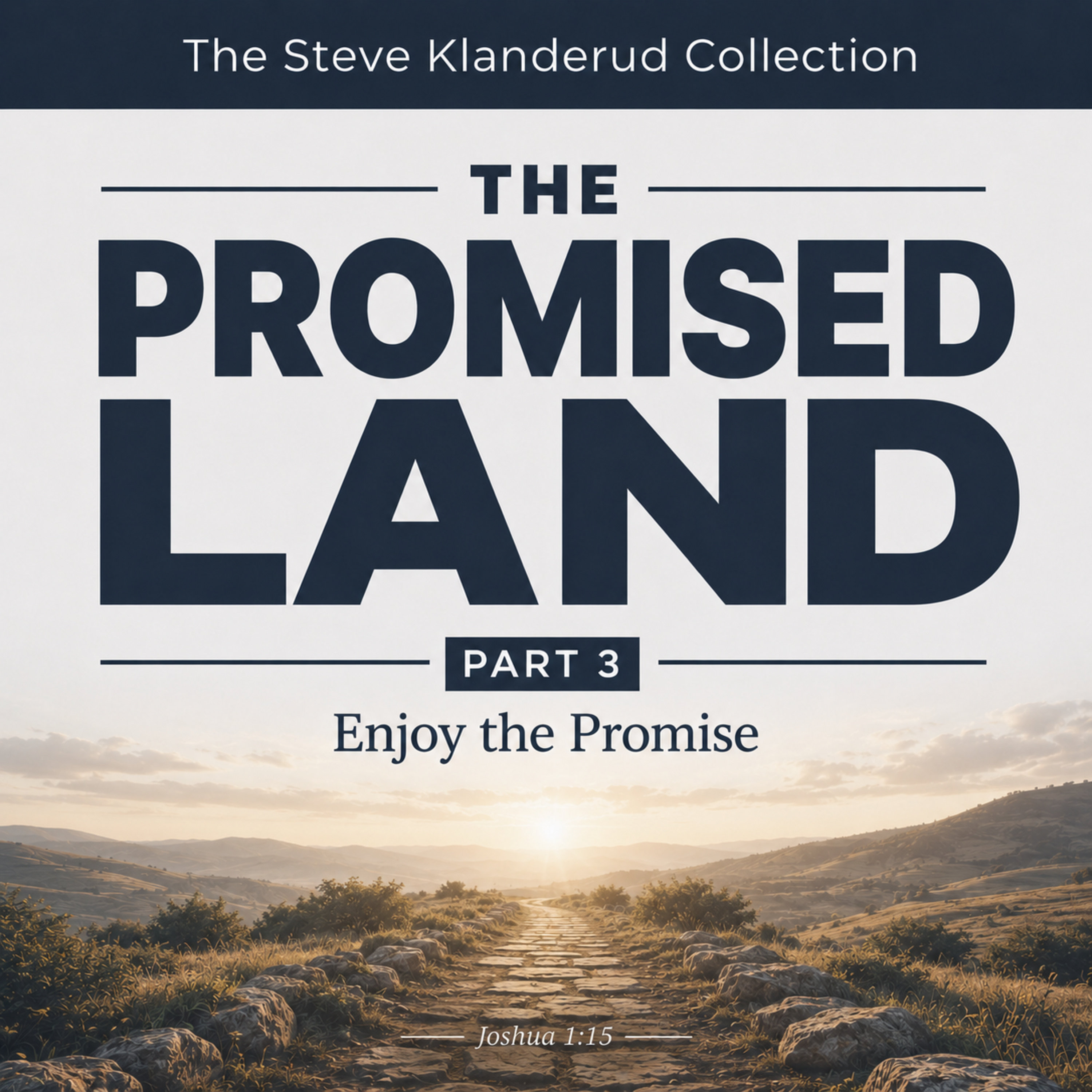 The Promised Land, Part 3: Enjoy the Promise episode artwork