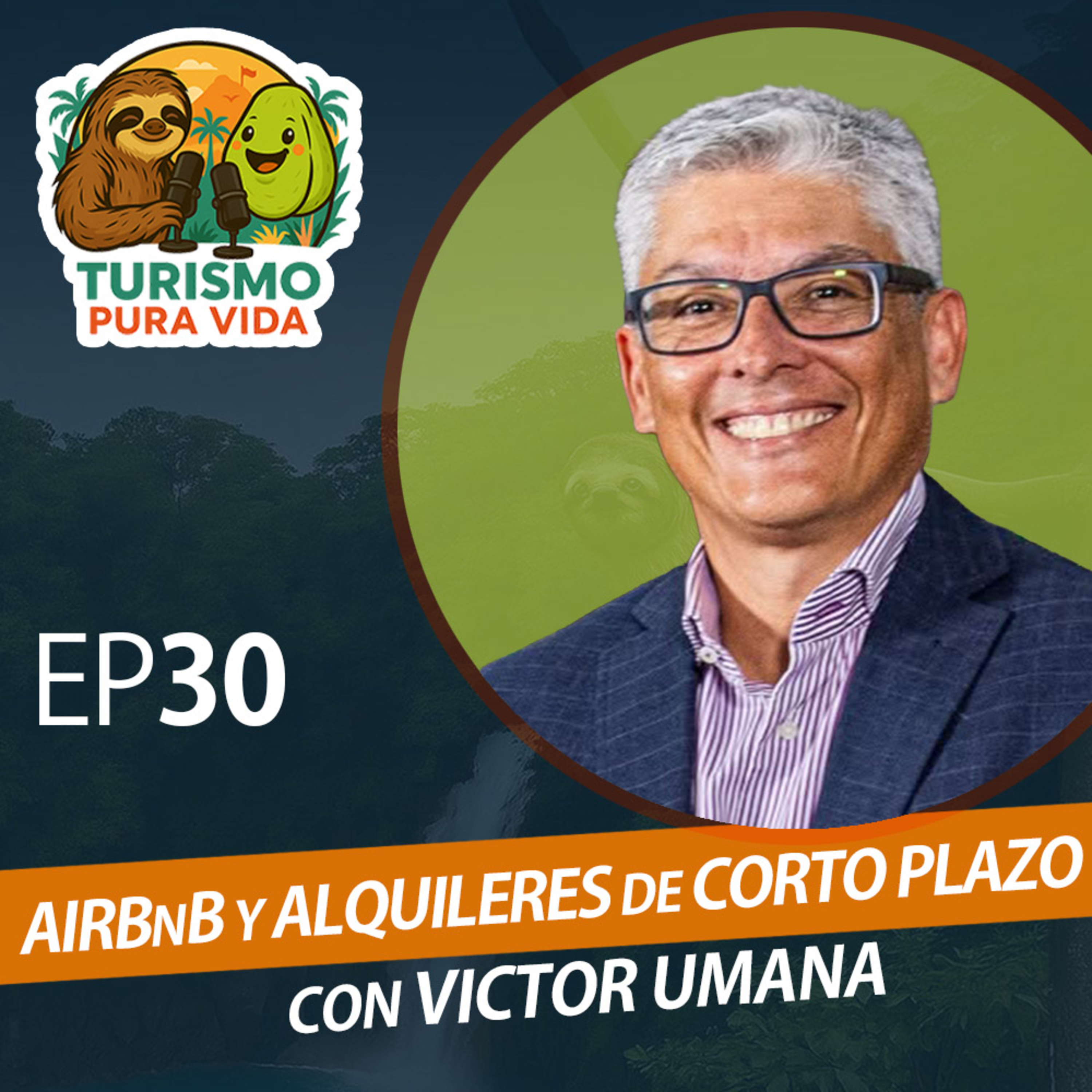 AirBnB y alquileres de corto plazo en Costa Rica: ¿Qué está pasando? Con Victor Umana - EP30