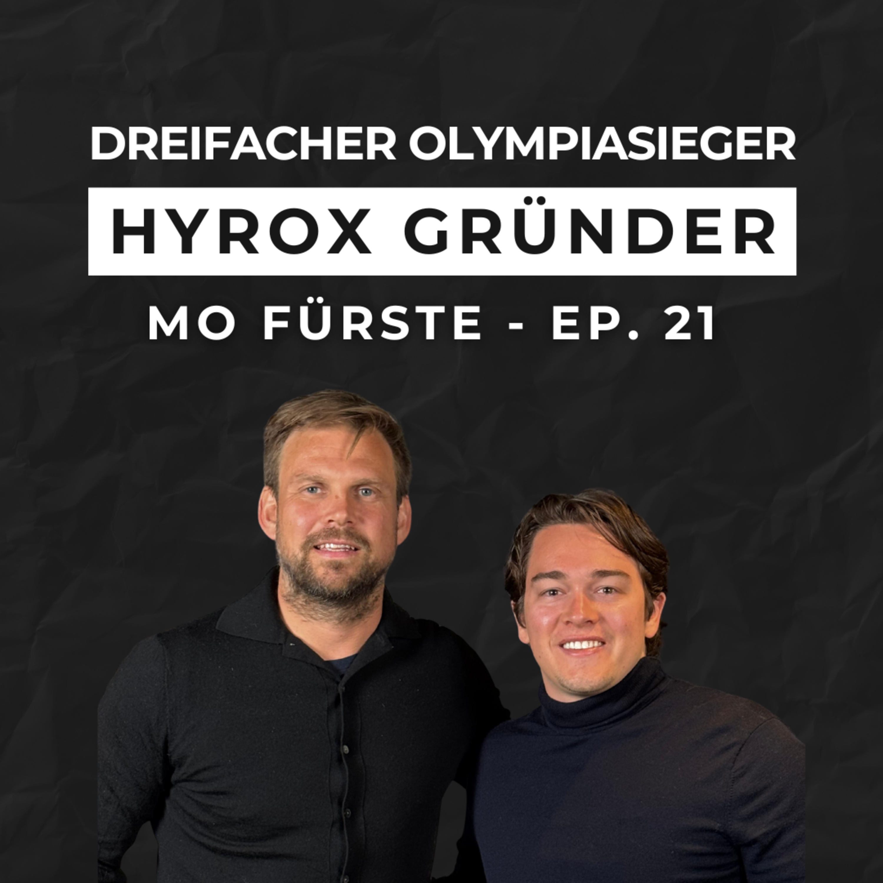 Ep 21, Vom Olympiasieger zum Gründer der nächsten olympischen Sportart. | Mo Fürste episode artwork