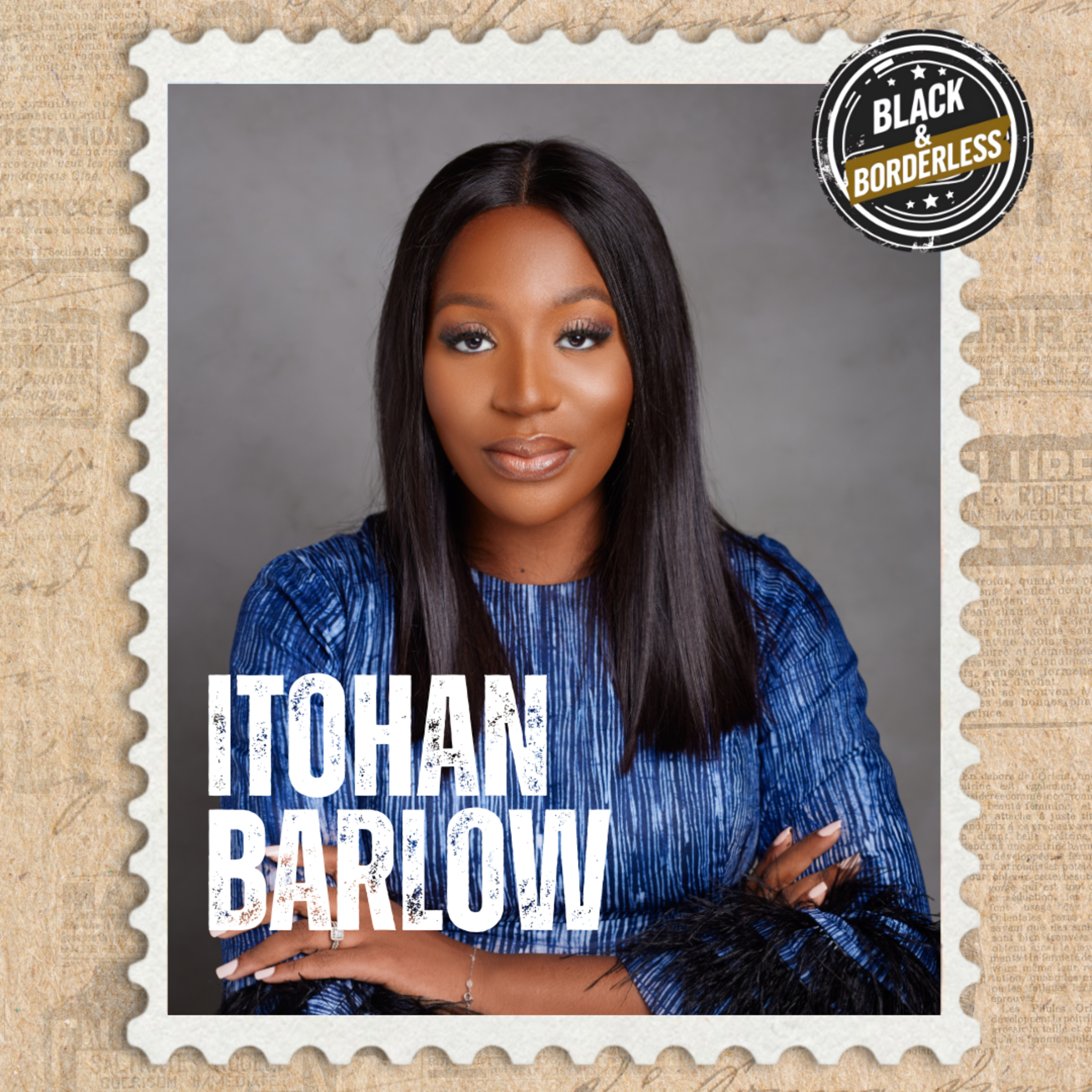 How the African Creative Economy became Global Currency | ft. Itohan Barlow Ep. 16 episode artwork