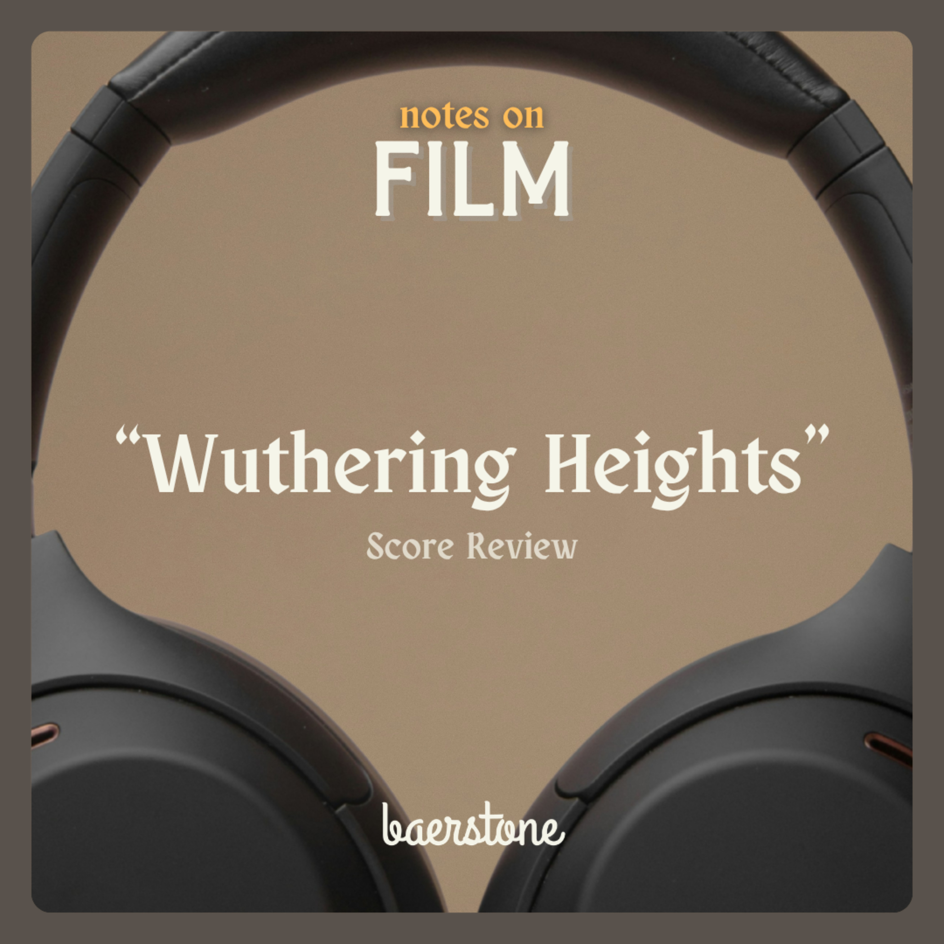 "Wuthering Heights" (Soundtrack Review) episode artwork