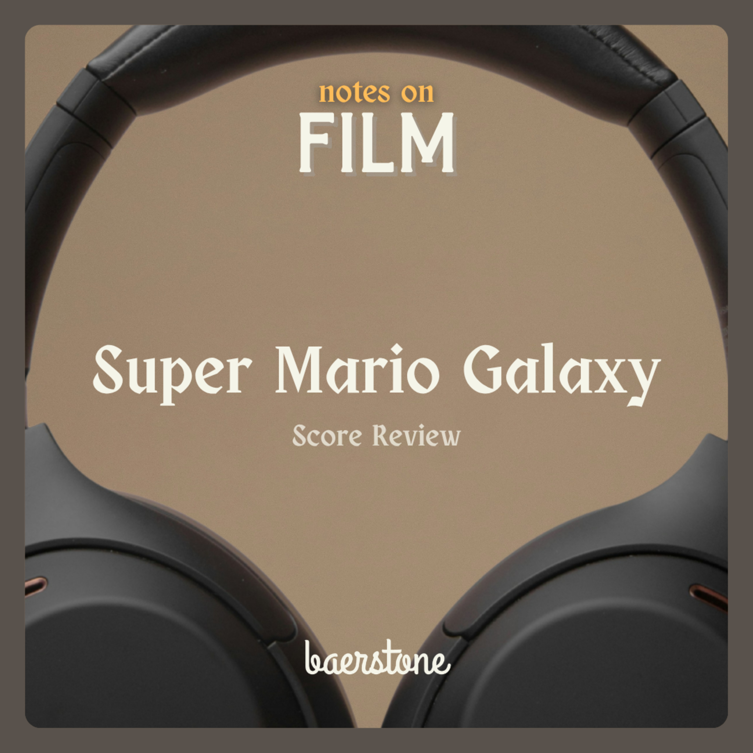 Is Super Mario Galaxy Any Good? (Soundtrack Review) episode artwork