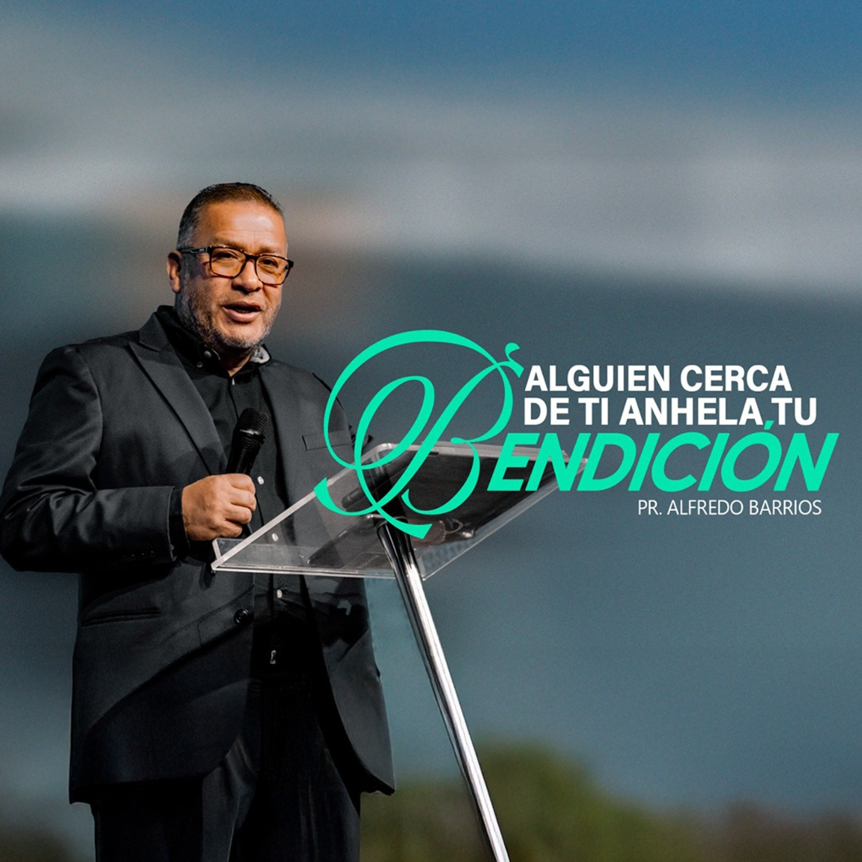 Alguien cerca de ti anhela tu bendición episode artwork