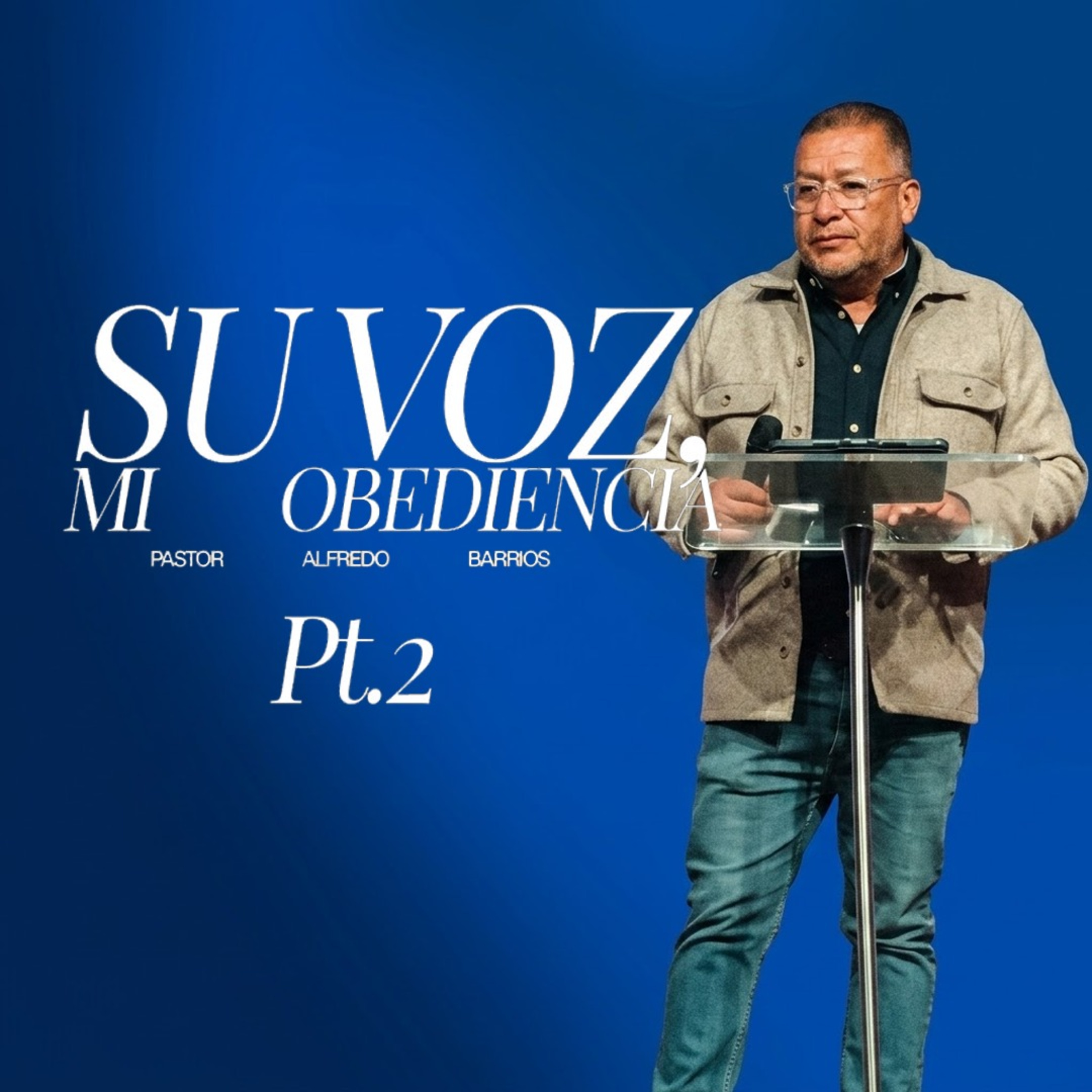 Su voz mi obediencia Parte 2 episode artwork