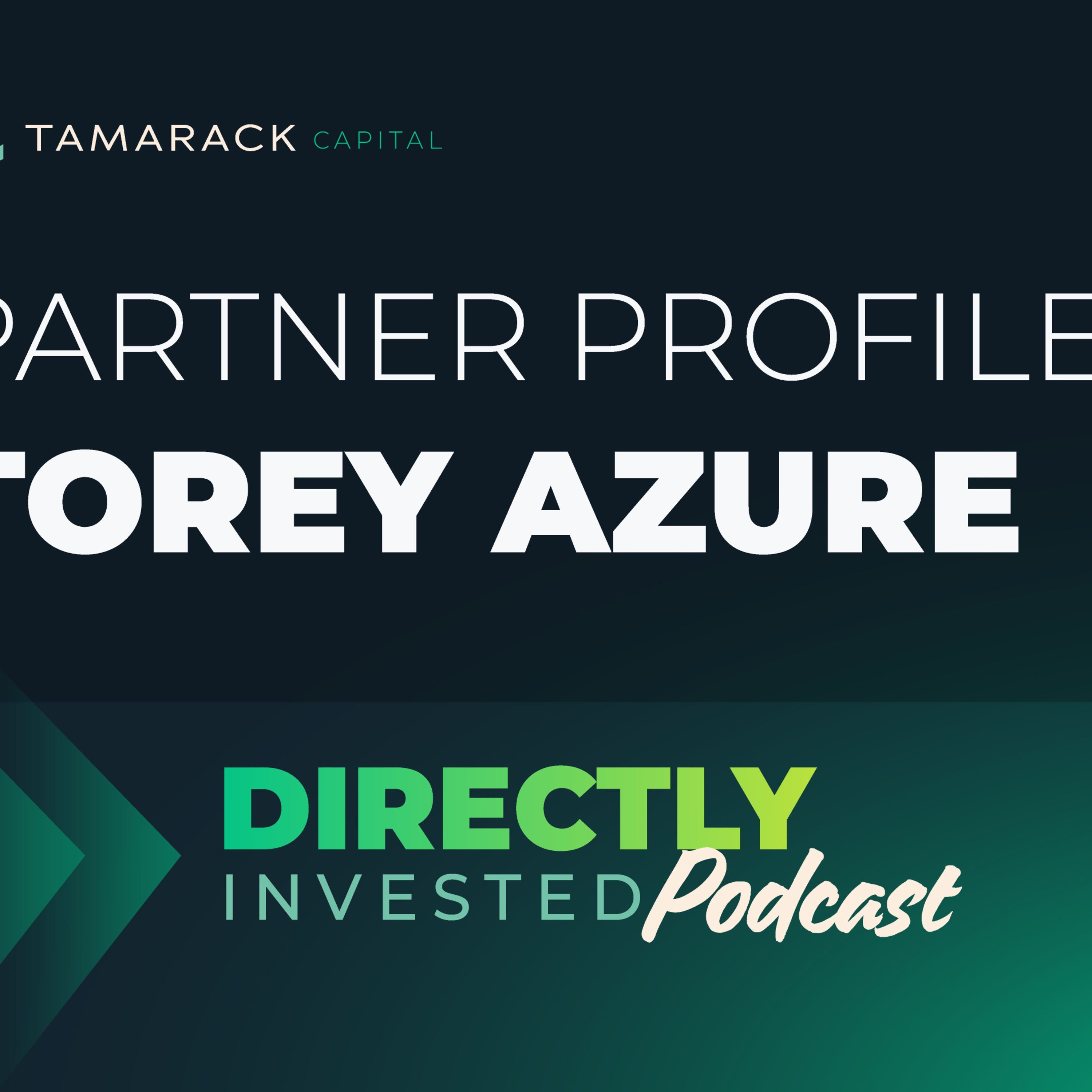 Tamarack Partner Profile - Torey Azure episode artwork