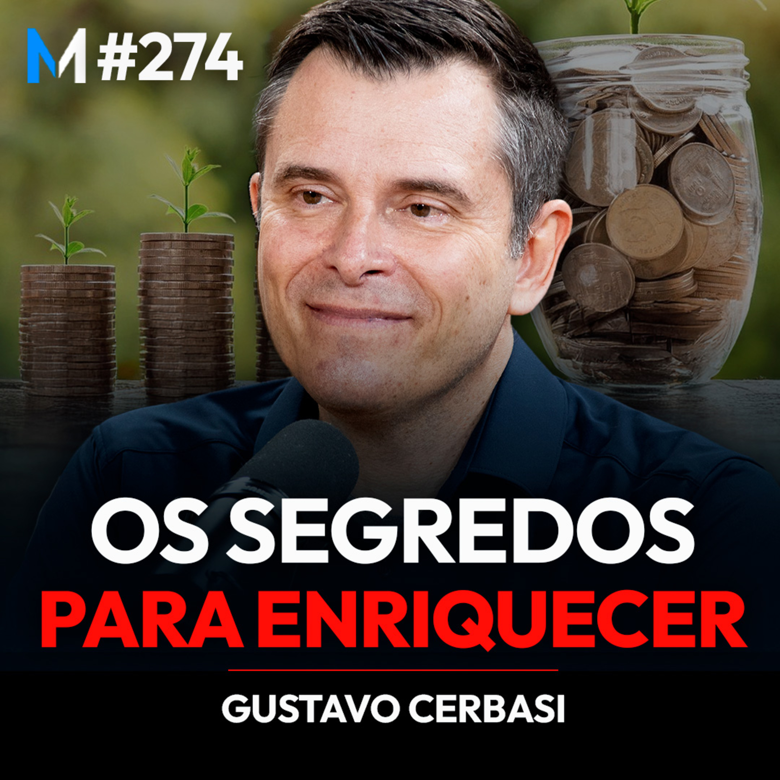 #274 | O GUIA COMPLETO PARA ALCANÇAR A RIQUEZA (APRENDA A SER RICO) | #274 | O GUIA COMPLETO PARA ALCANÇAR A RIQUEZA (APRENDA A SER RICO) |