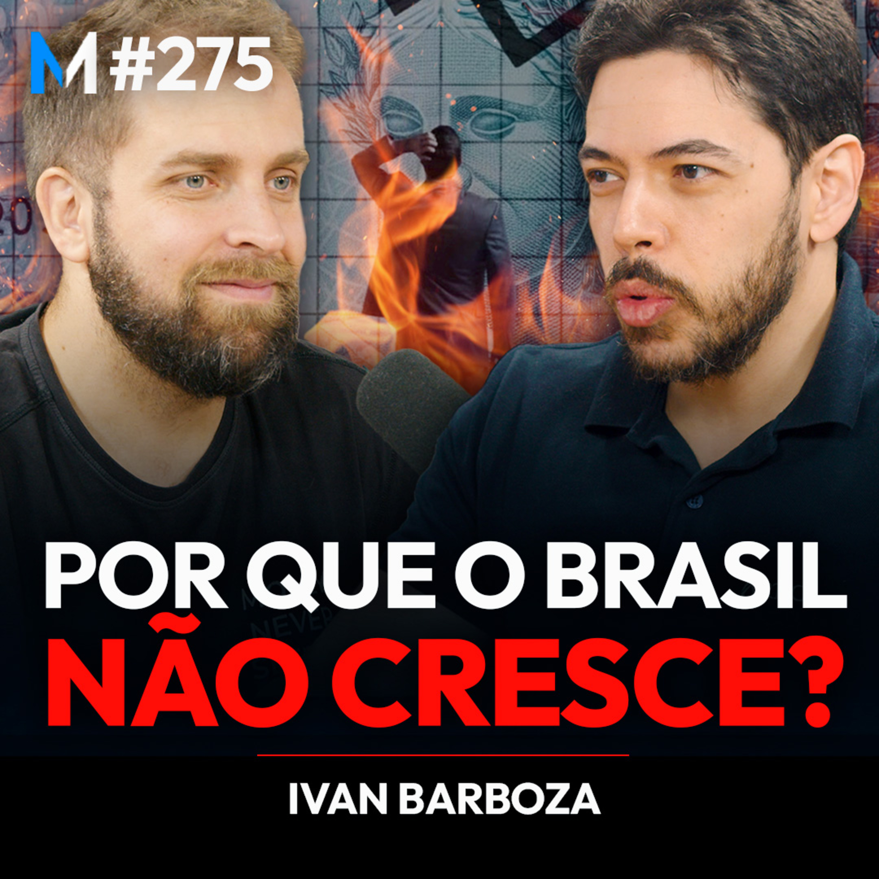 #275 | POR QUE O BRASIL É UM PAÍS CONDENADO AO FRACASSO? E COMO LUCRAR MESMO ASSIM?