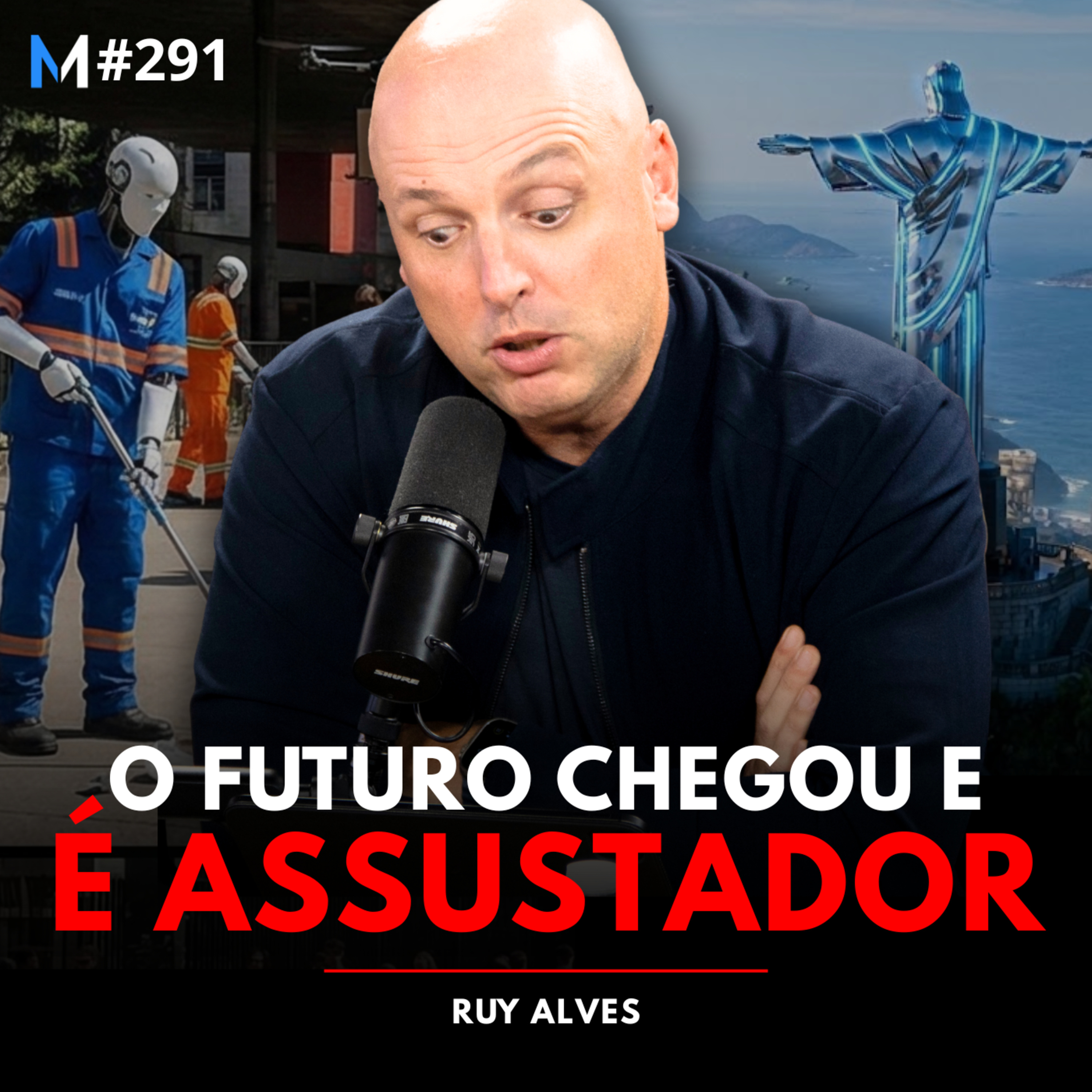 #291 | O LADO ASSUSTADOR DA TECNOLOGIA E COMO ELA ESTÁ MUDANDO O MUNDO #291 | O LADO ASSUSTADOR DA TECNOLOGIA E COMO ELA ESTÁ MUDANDO O MUNDO
