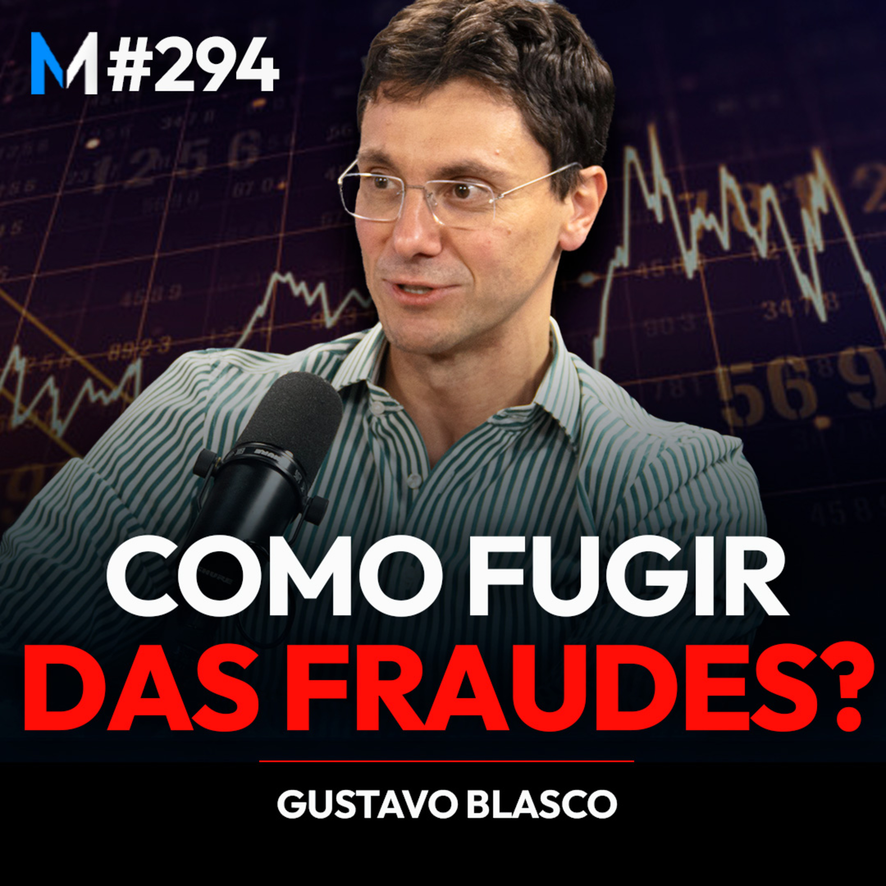 #294 | JUROS ALTOS, FRAUDES E FGC: O QUE ESTÁ POR TRÁS DO MERCADO DE CRÉDITO NO BRASIL