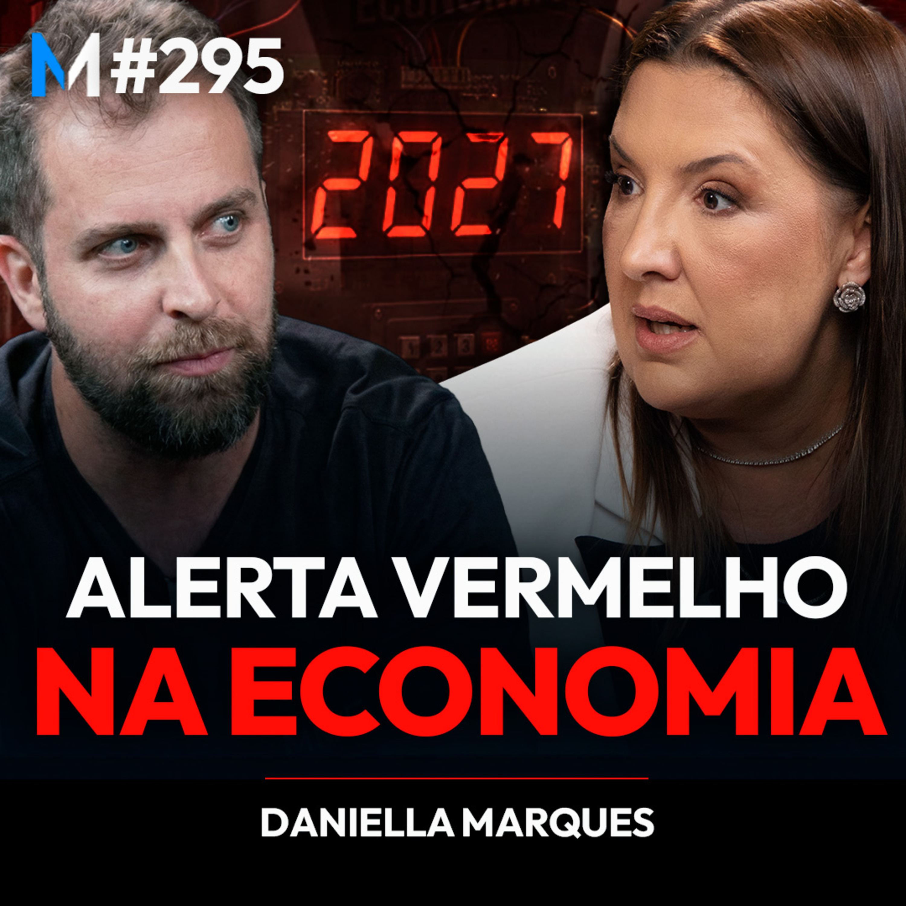 #295 | A VERDADE SOBRE A CRISE FISCAL CONTRATADA PARA 2027