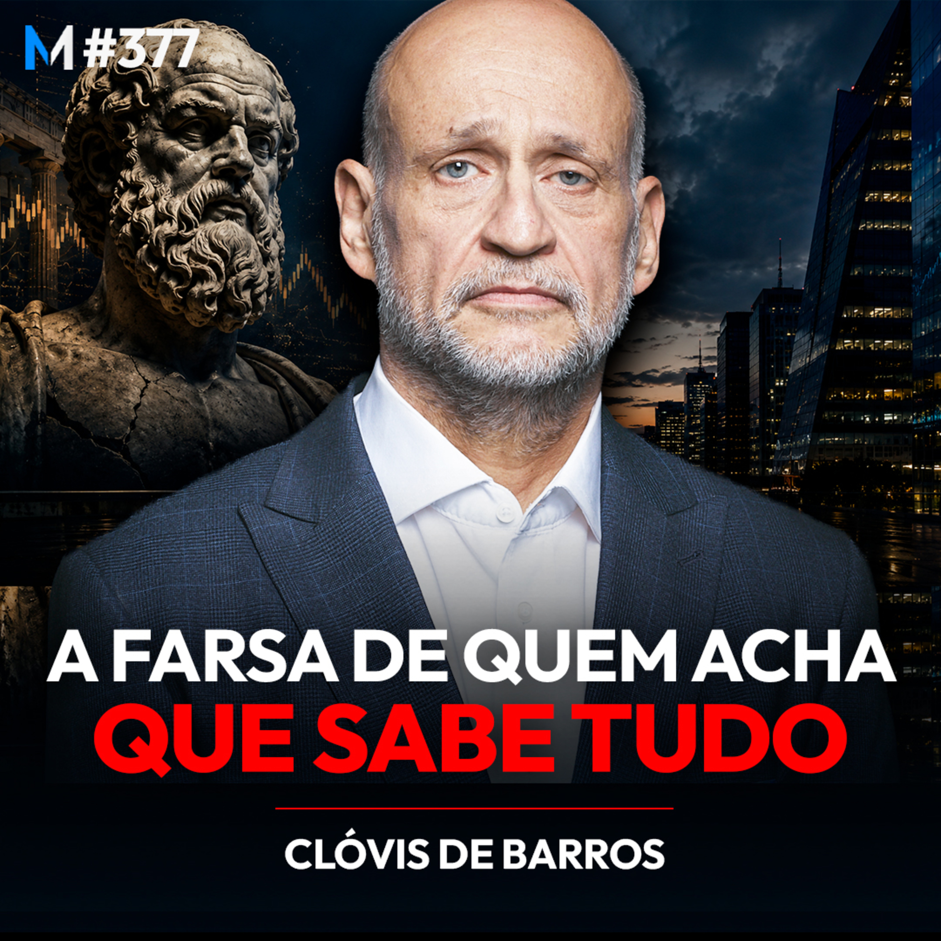 #377 | CLÓVIS DE BARROS: SORTE, DINHEIRO E A FARSA DO MÉRITO episode artwork