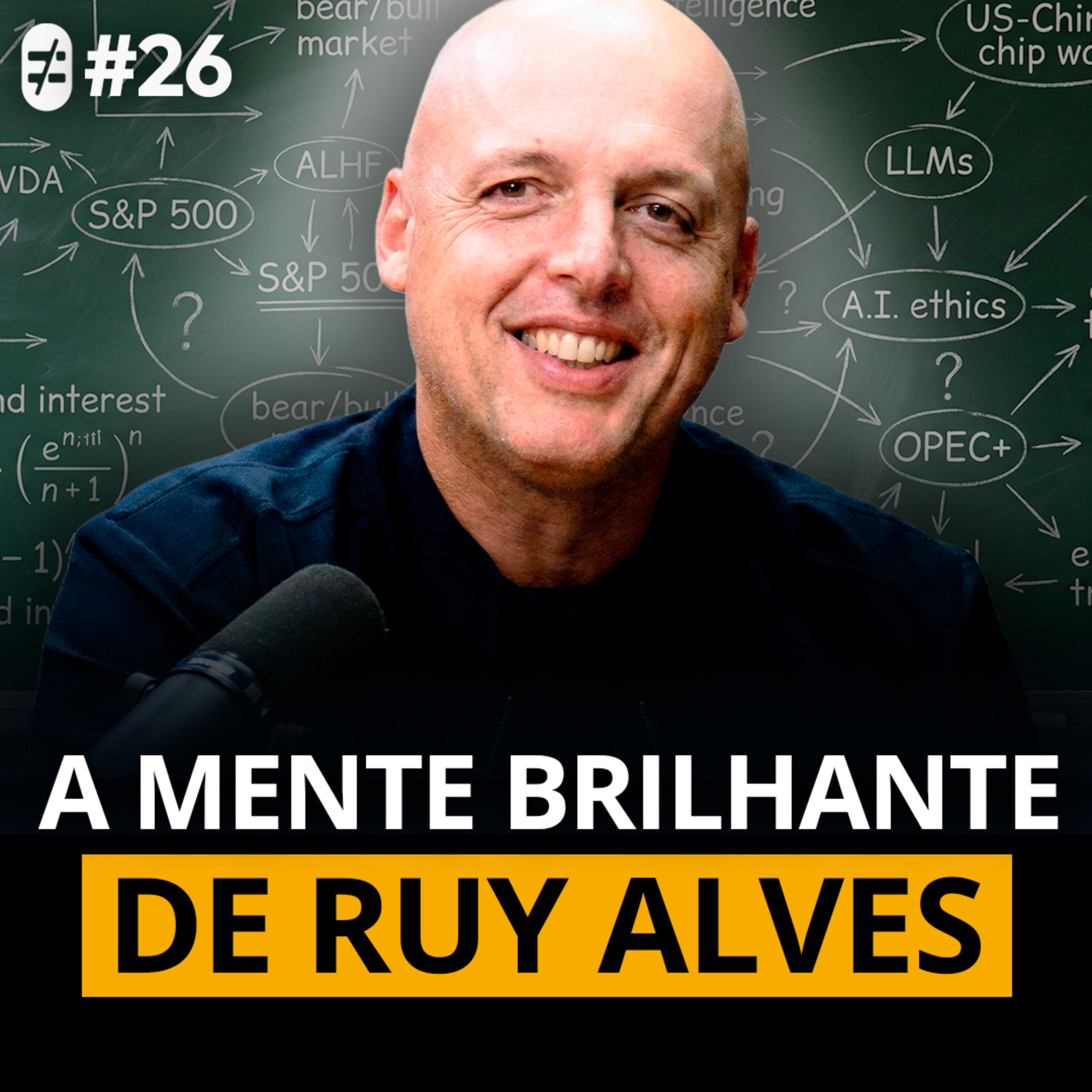 #26 | A MENTALIDADE DE UM DOS MAIORES GÊNIOS DO MERCADO FINANCEIRO episode artwork