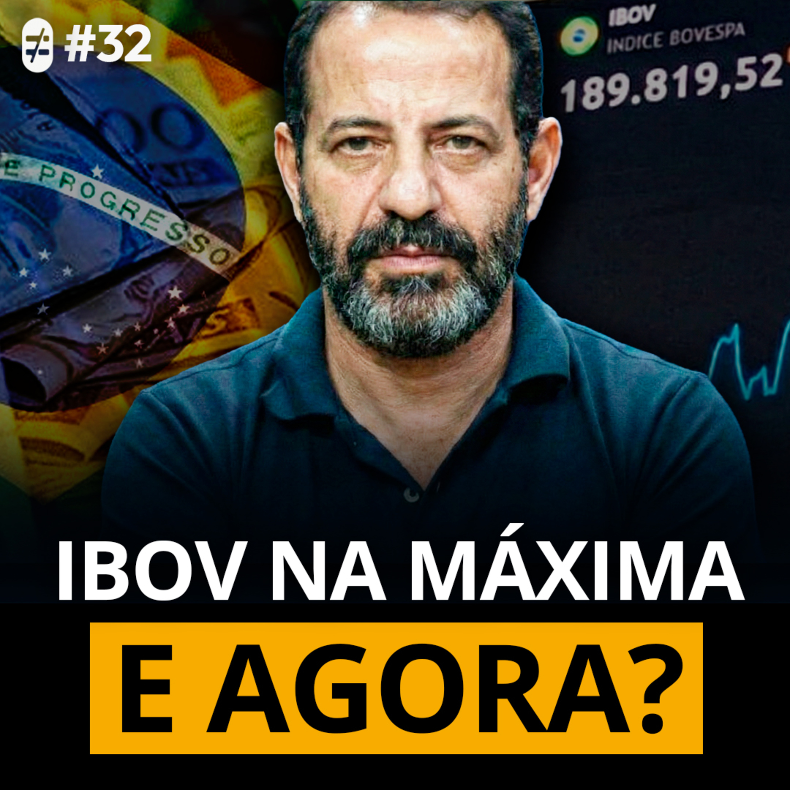 #32 | IBOVESPA NA MÁXIMA: O QUE FAZER AGORA? VENDER TUDO? episode artwork