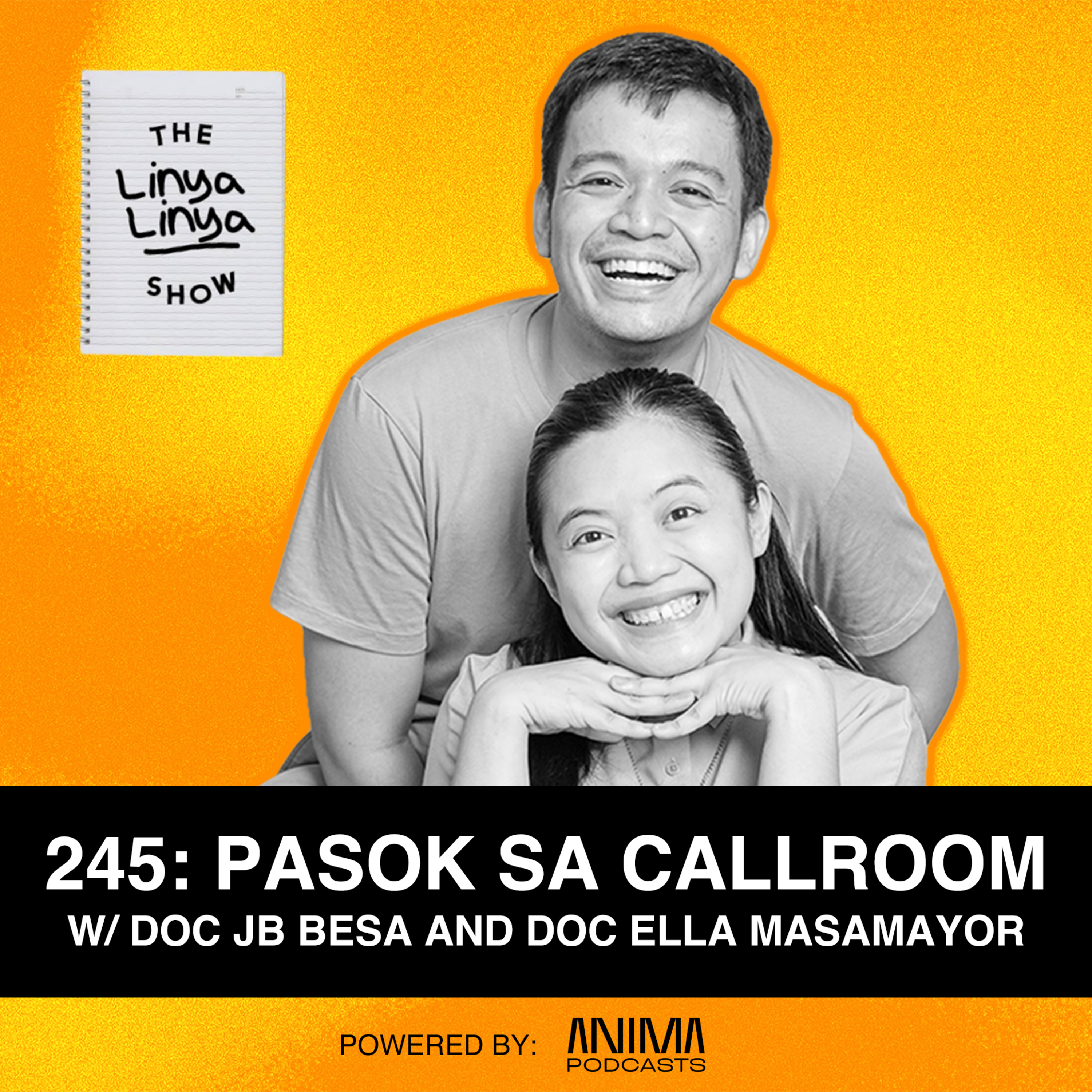 245: Pasok sa callroom w/ Doc JB Besa & Doc Ella Masamayor
