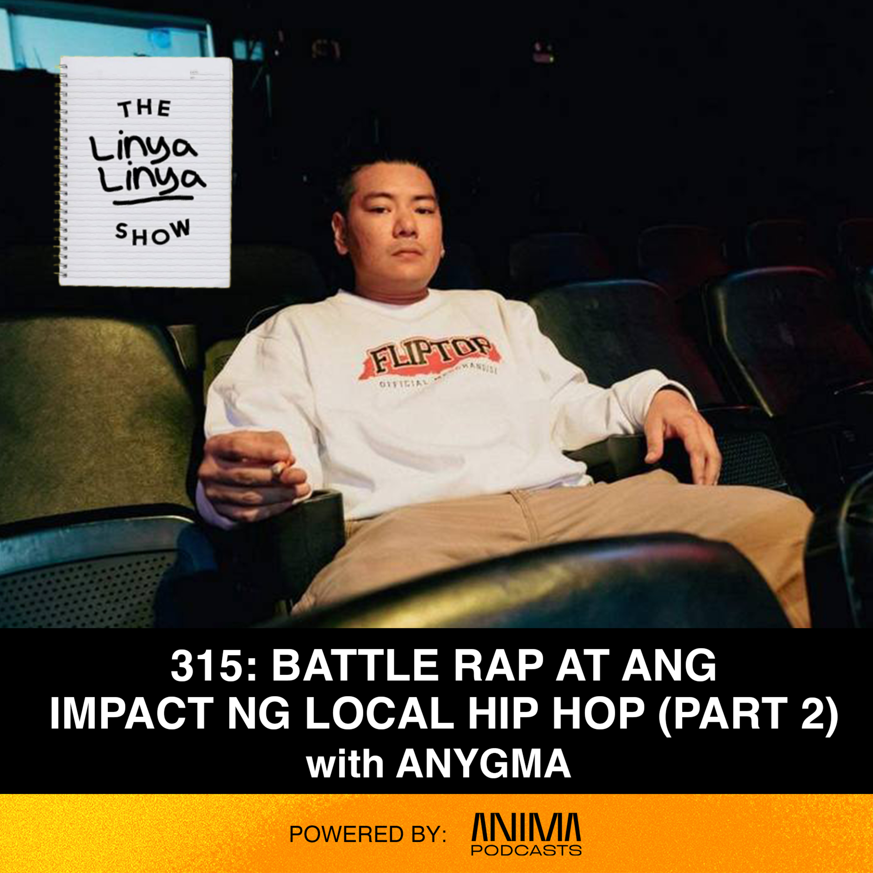 315: Battle Rap at ang Impact ng Local Hip Hop w/ ANYGMA (Part 2)
