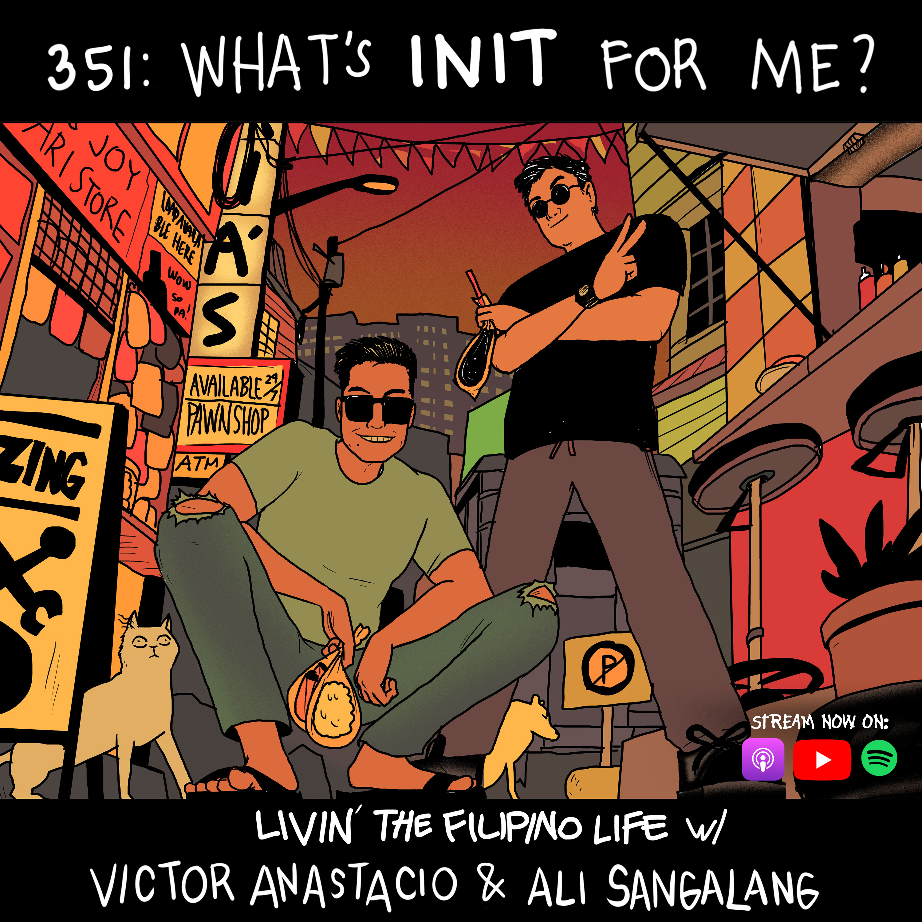 351: What’s INIT for me? - Livin' The Filipino Life w/ Victor Anastacio