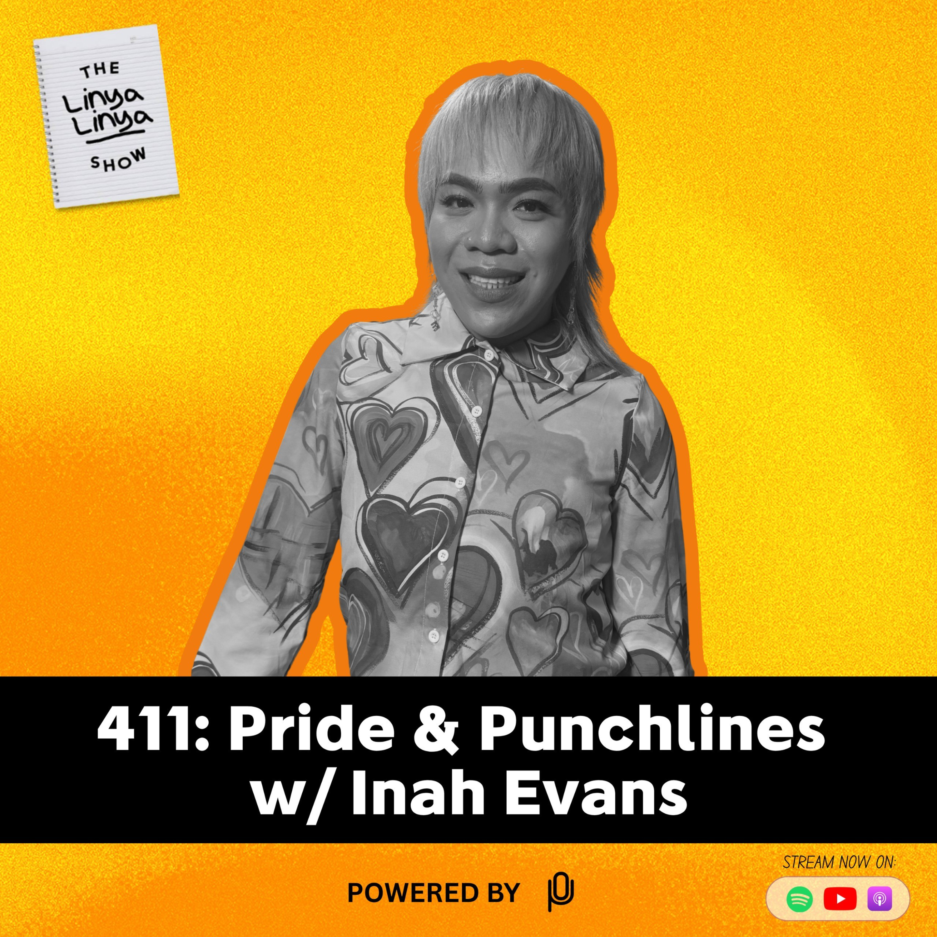 411: Pride & Punchlines w/ Inah Evans episode artwork