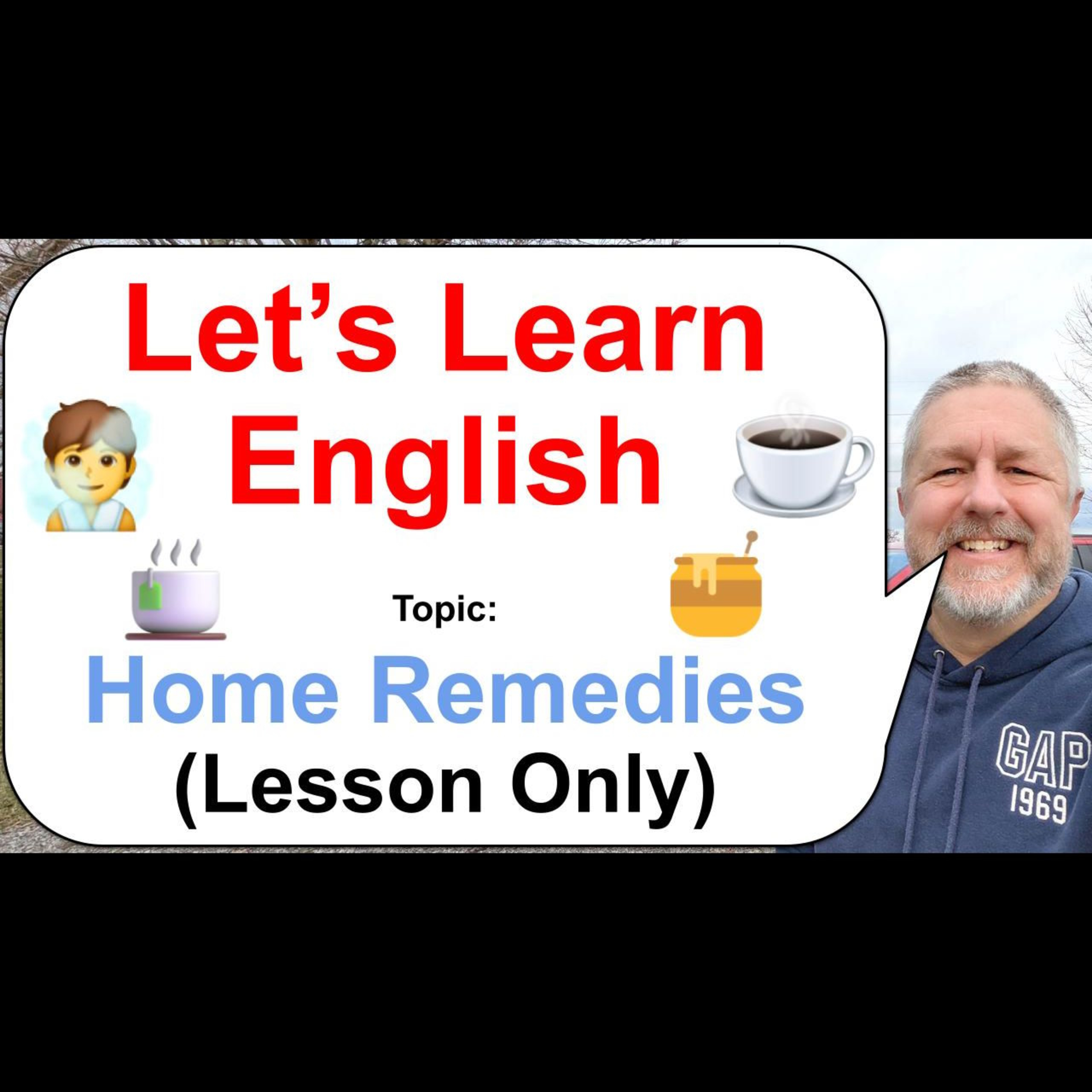 Let's Learn English! Topic: Home Remedies! 🍯🧖🍵