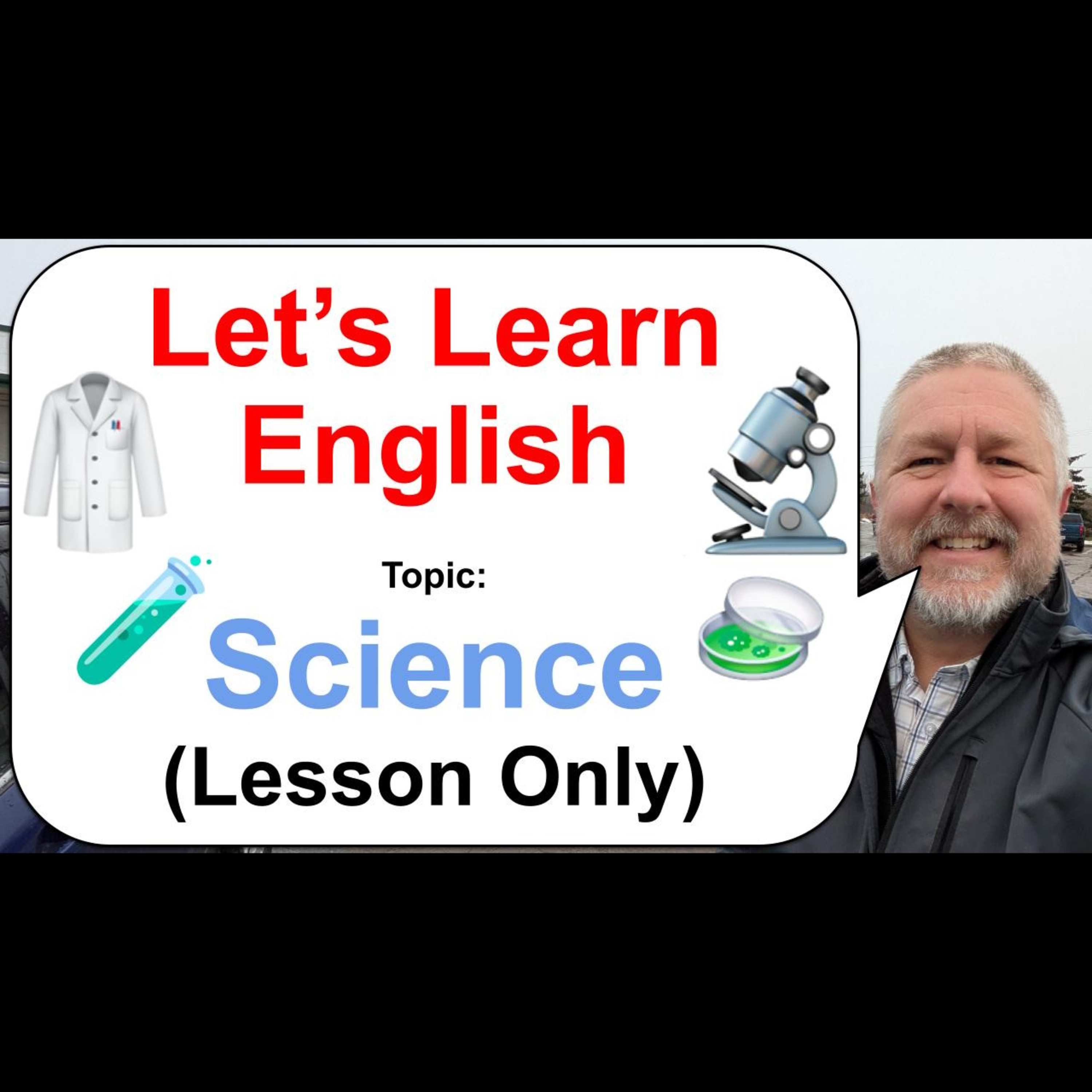 Let's Learn English! Topic: Science! 🥼🔬🧪