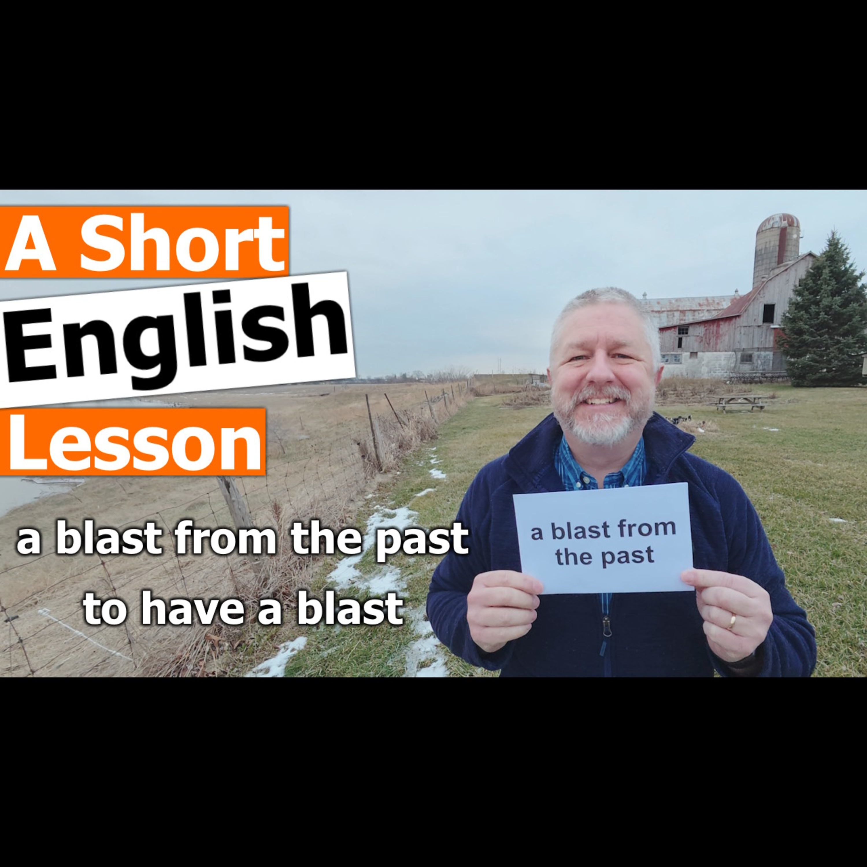Learn the English Phrases "a blast from the past" and "to have a blast"