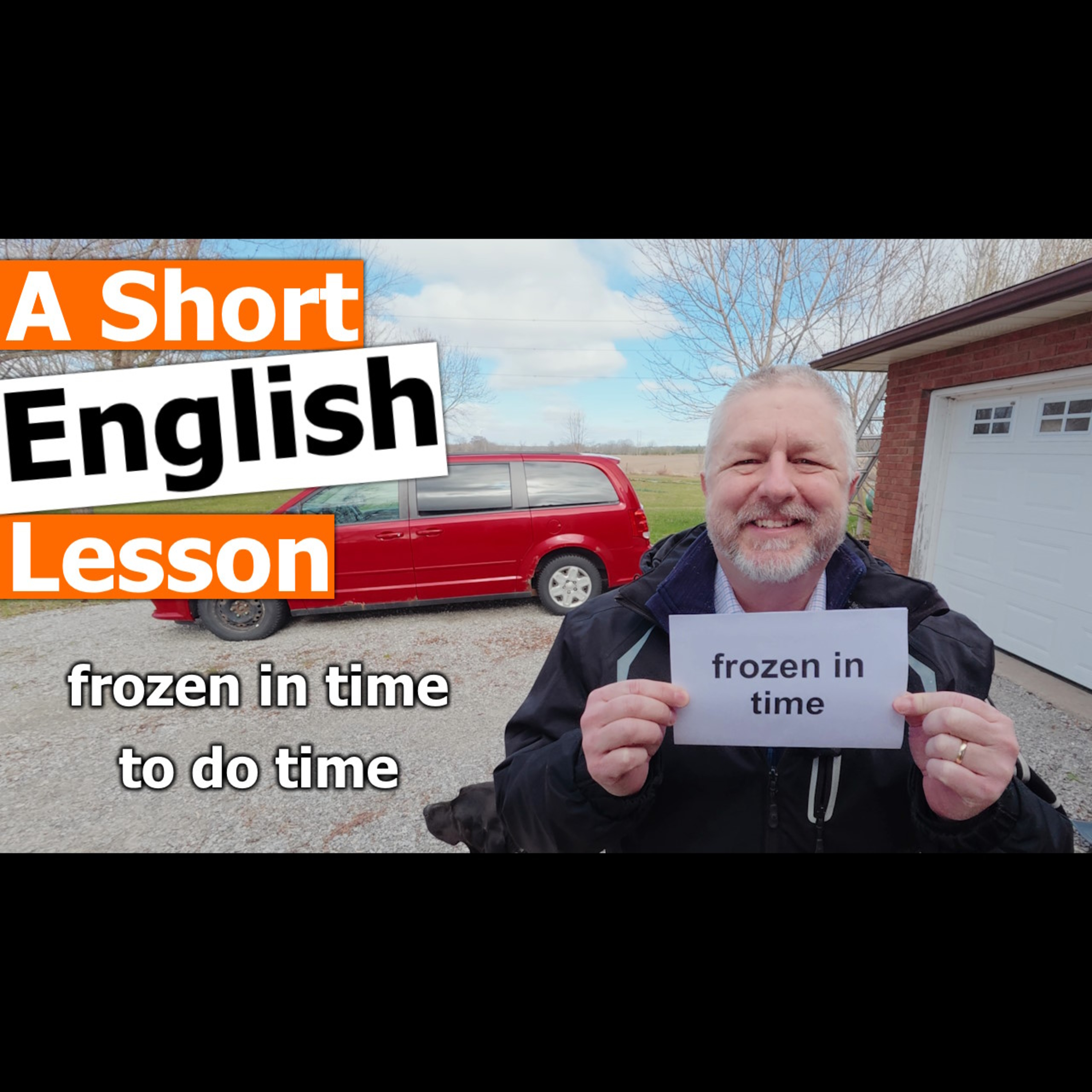 Learn the English Phrases "frozen in time" and "to do time"