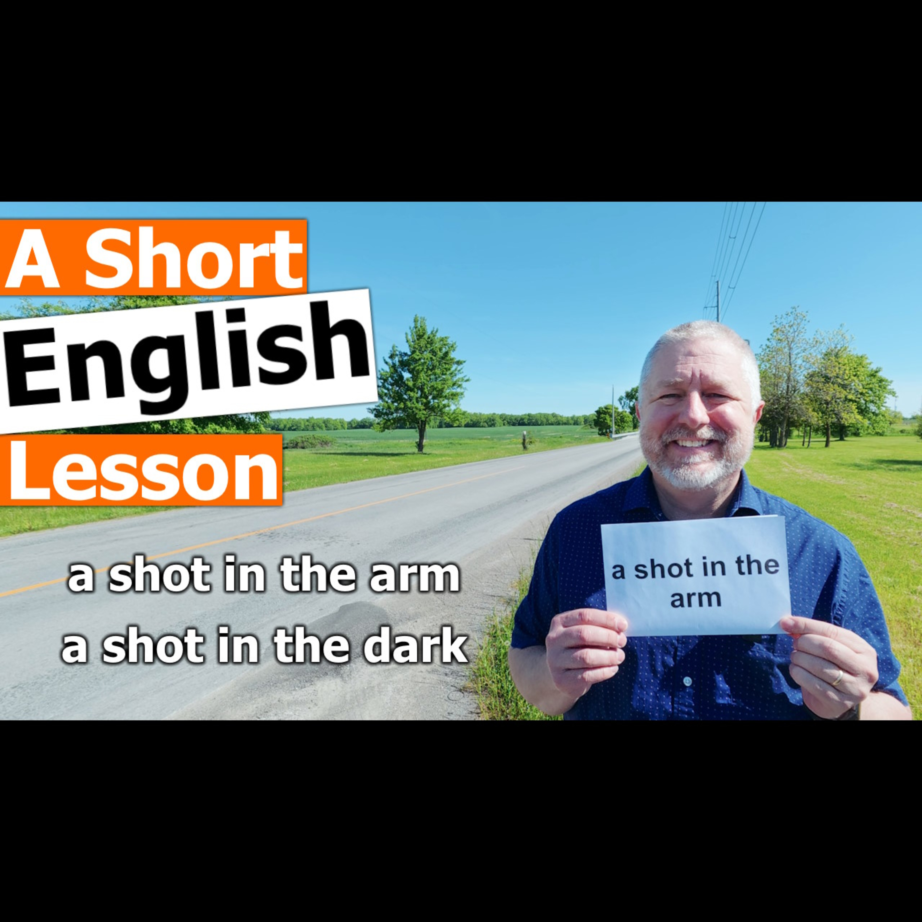 Learn the English Phrases "a shot in the arm" and "a shot in the dark"