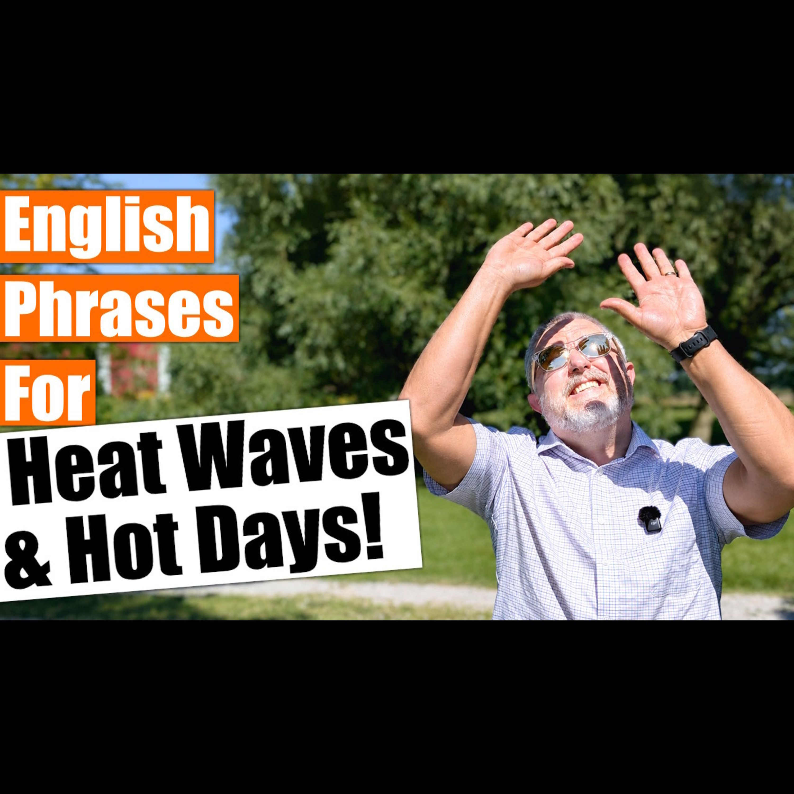 Learn Everyday English for Heat Waves and Hot Days! ☀️🔥🌞