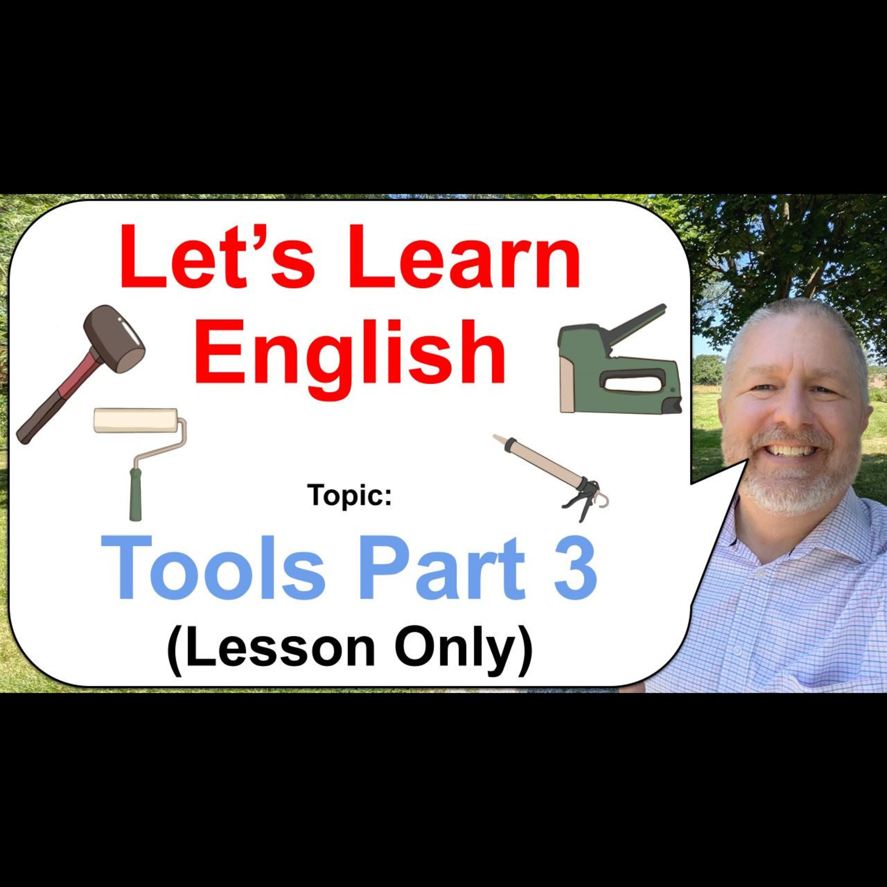 Let's Learn English! Topic: Tools Part 3! 🛠️⚒️📐 (Lesson Only)