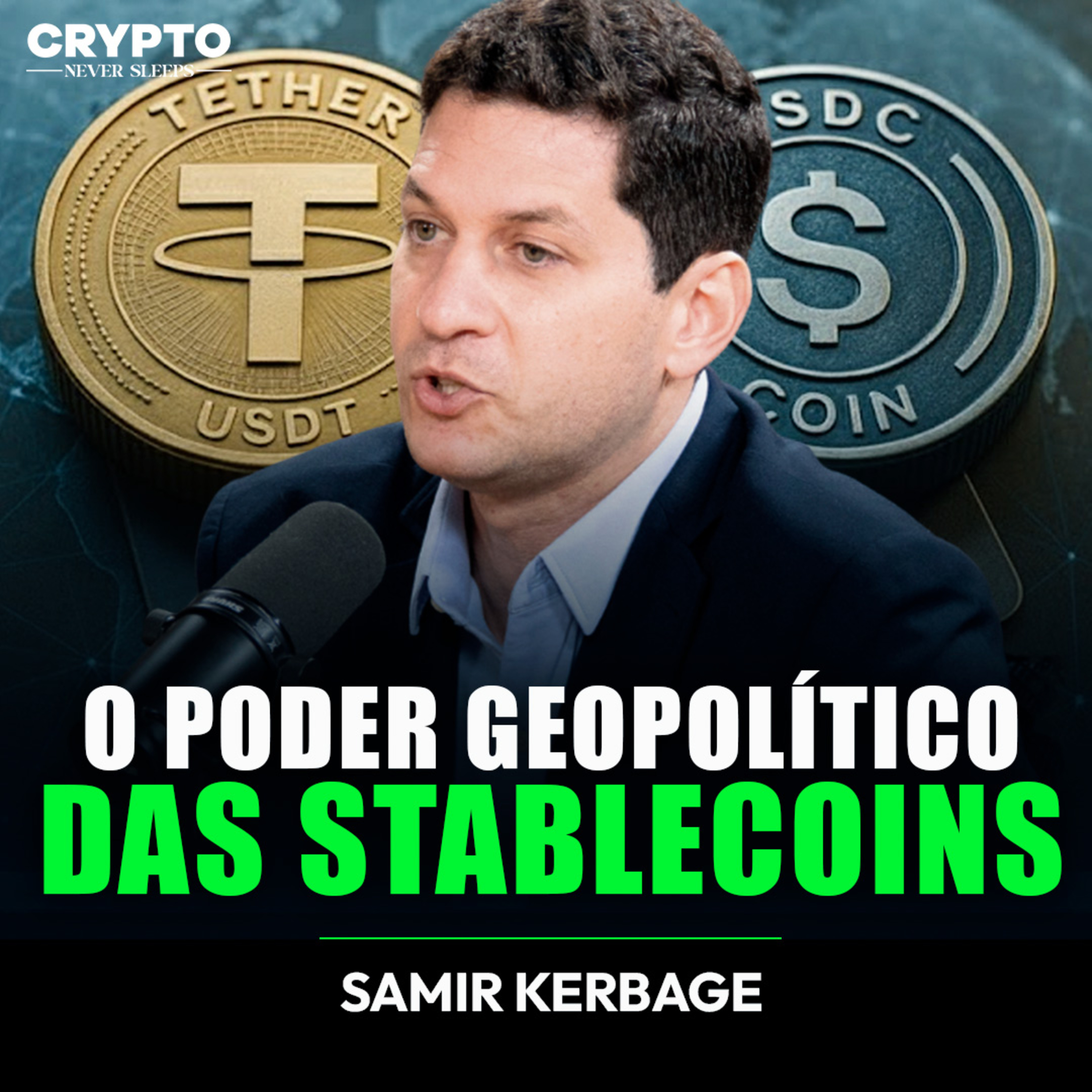 #25 | A GUERRA GEOPOLÍTICA DAS MOEDAS DIGITAIS (com Samir Kerbage) #25 | A GUERRA GEOPOLÍTICA DAS MOEDAS DIGITAIS (com Samir Kerbage)