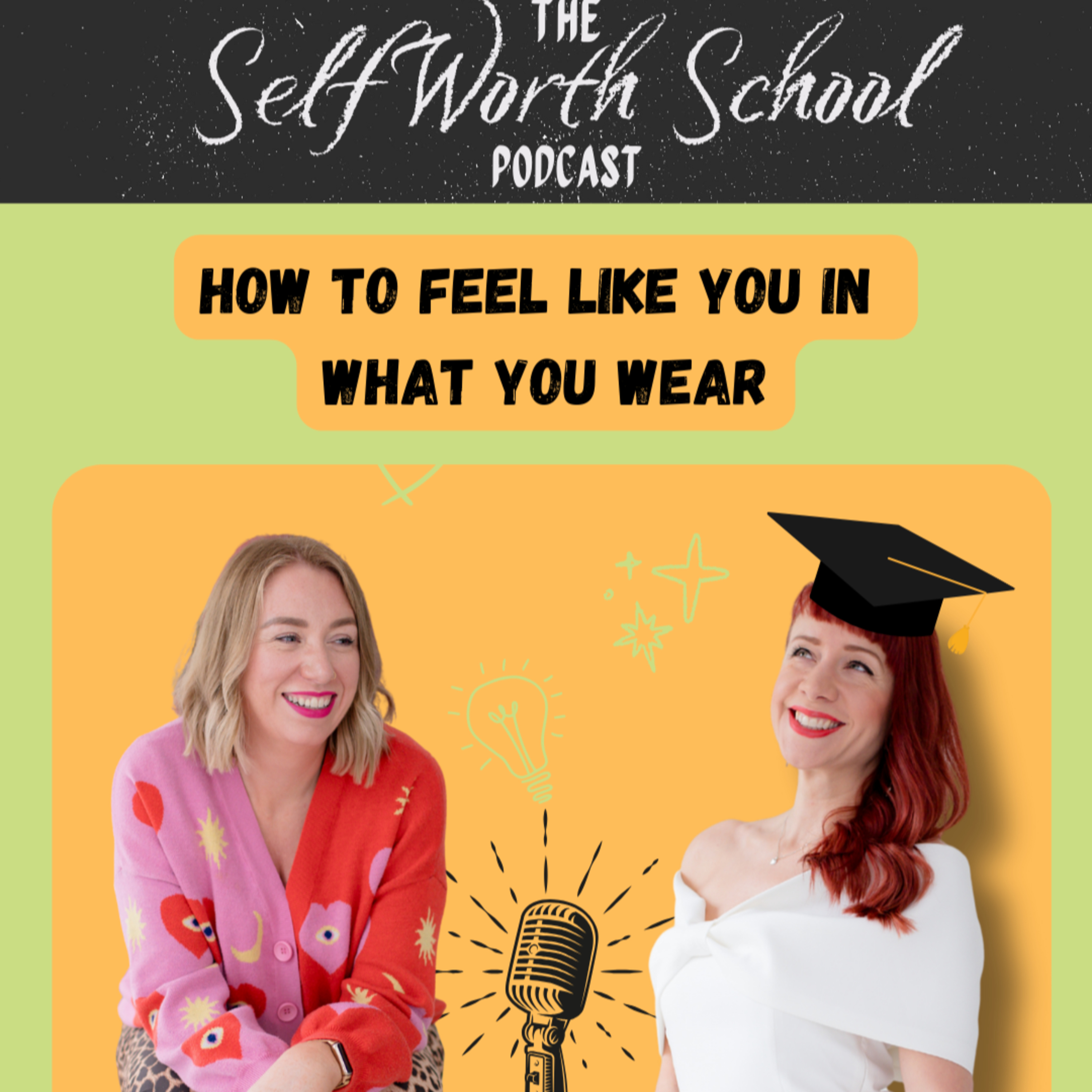 How To Feel More Like You In What You Wear episode artwork