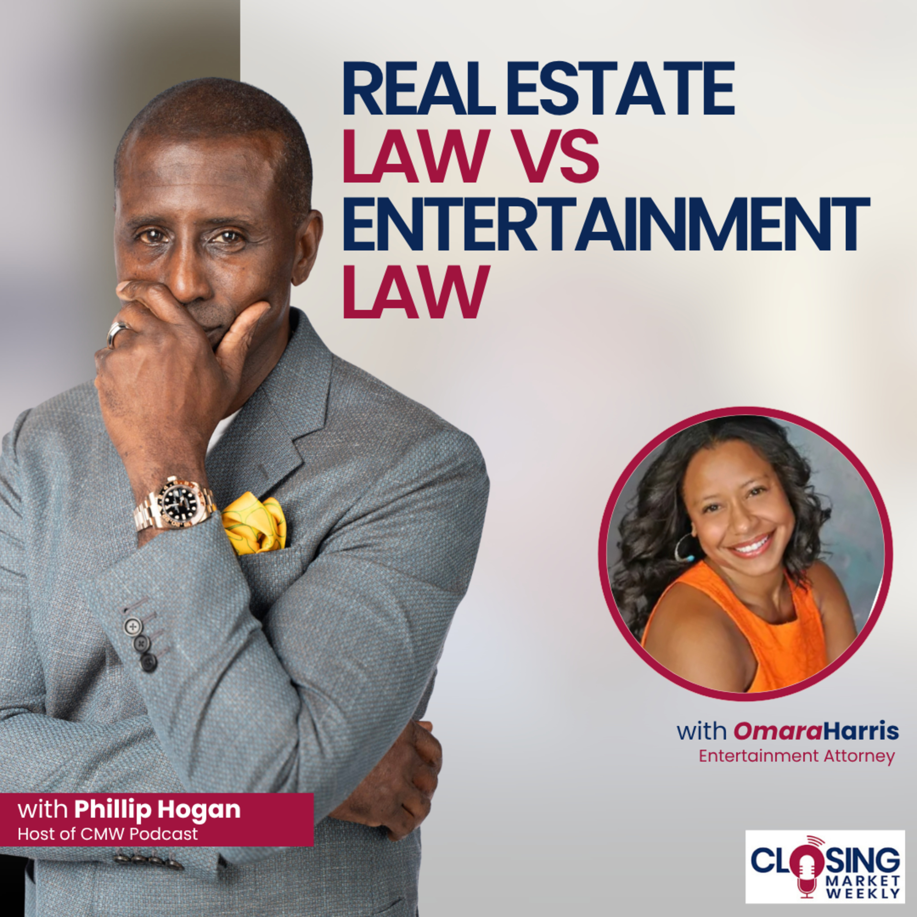 Episode 35: Real Estate Law vs Entertainment Law: Same or Different? episode artwork