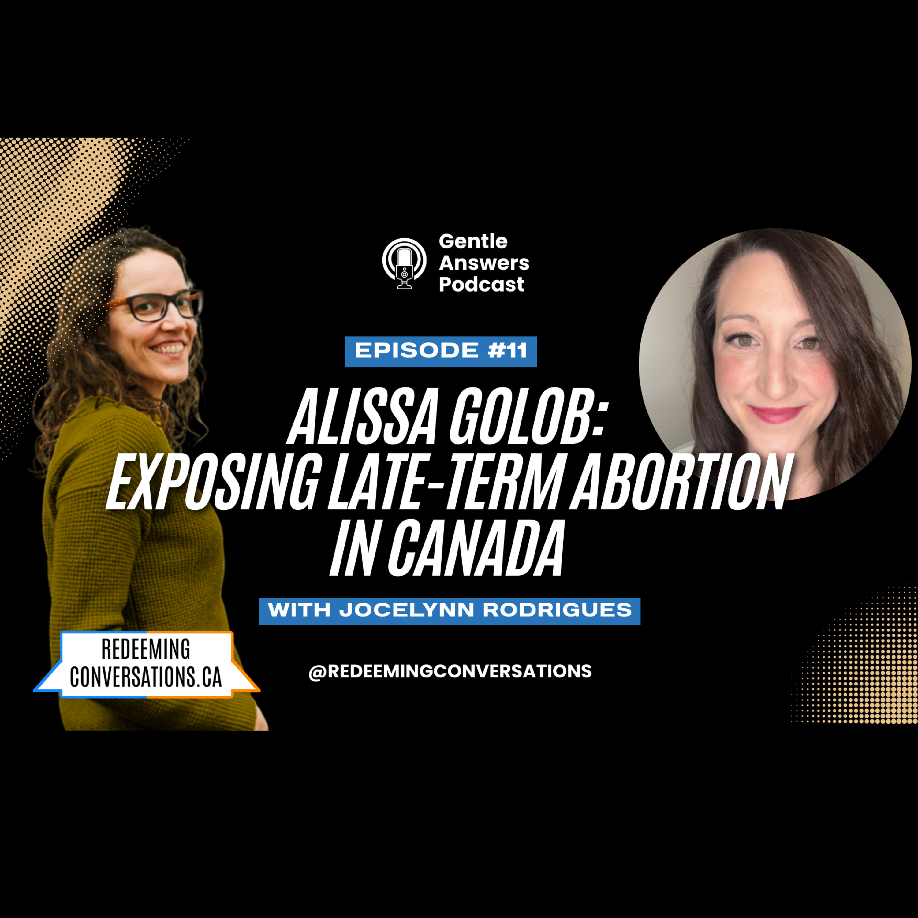 Episode 11: Exposing Late-Term Abortion in Canada with Alissa Golob of Rightnow episode artwork
