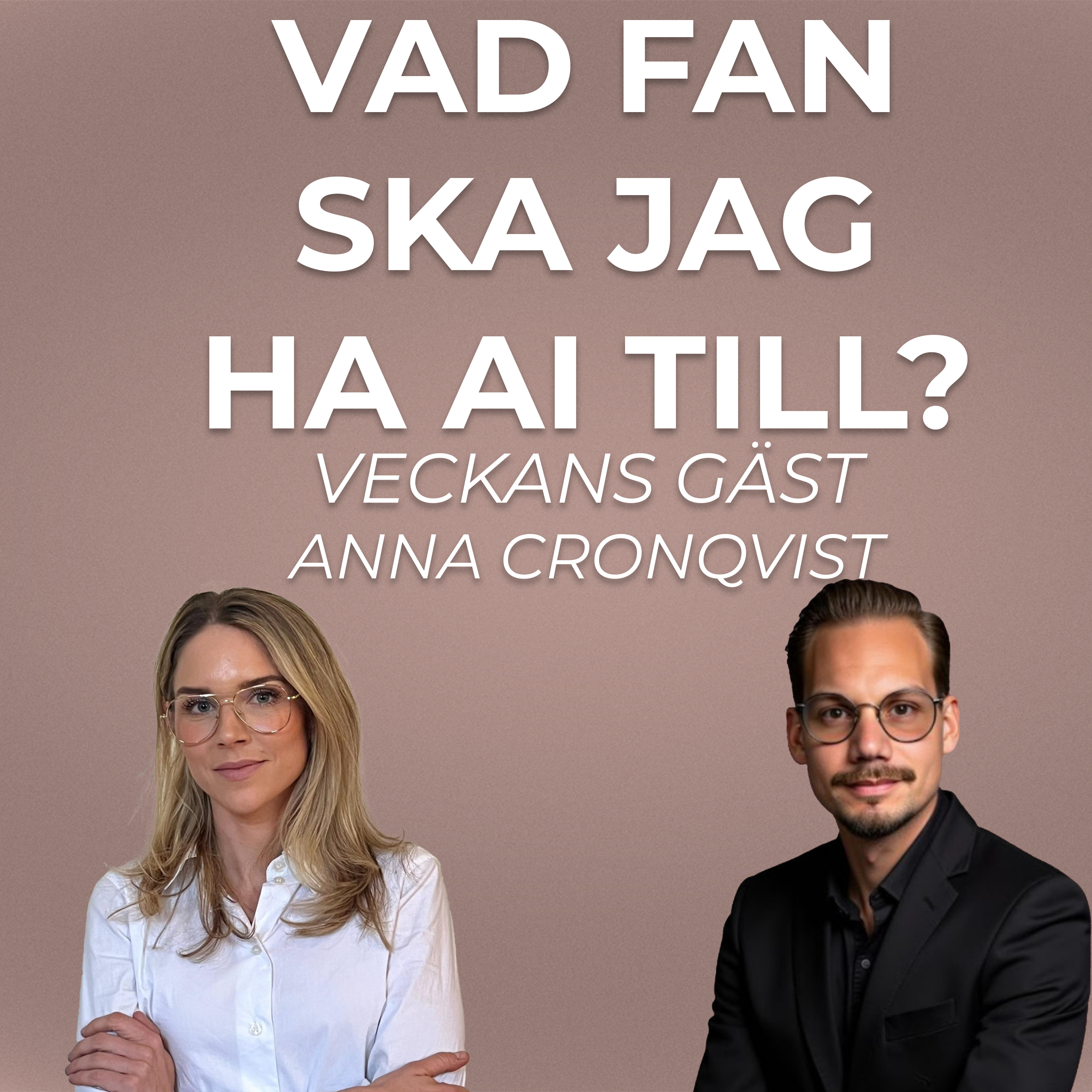 Varför ni inte ser ROI på er AI-investering med Anna Cronqvist (plus en stor nyhet) episode artwork