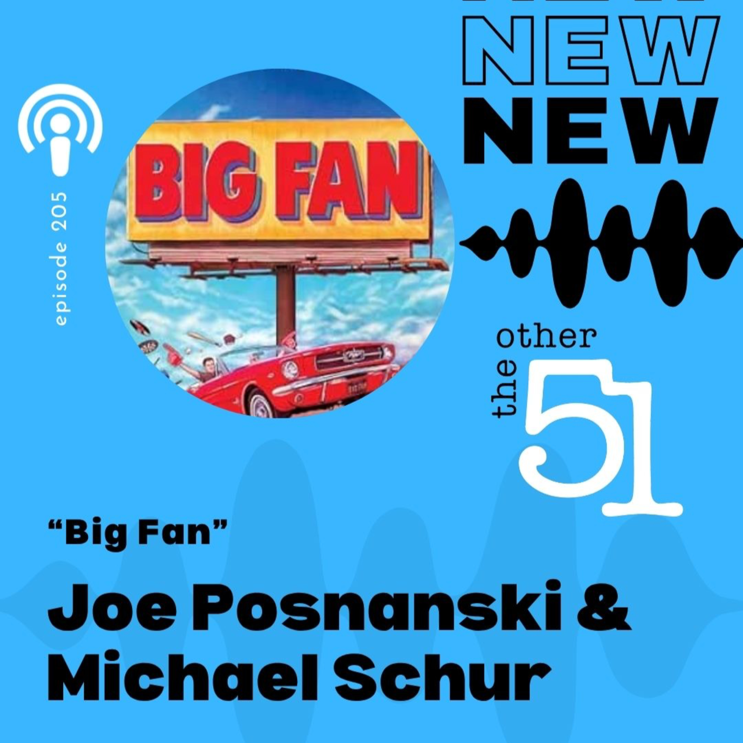 Big Fan with Joe Posnanski and Michael Schur episode artwork