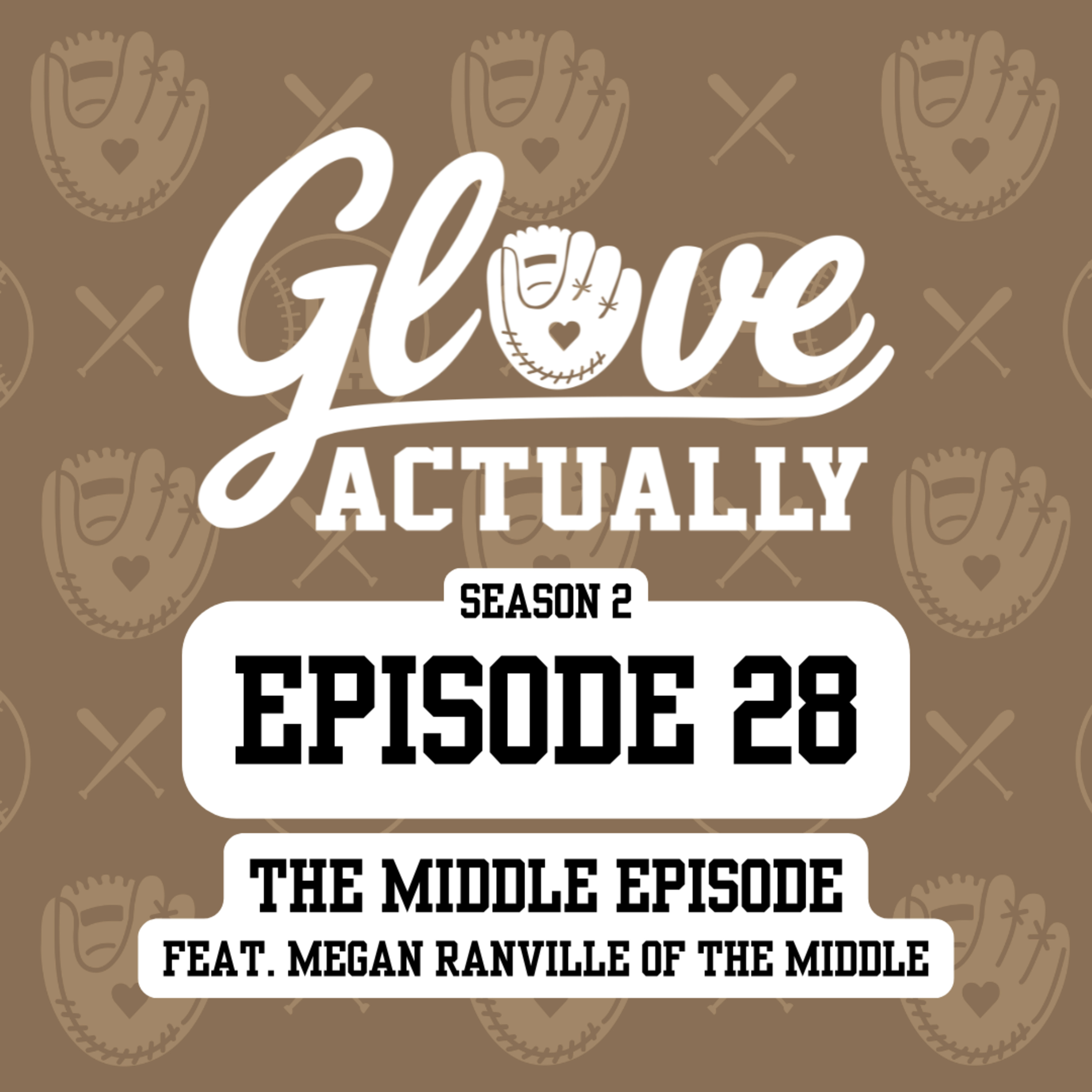 Season 2, Episode 28: The Middle Episode, featuring Megan Ranville of The Middle Podcast episode artwork
