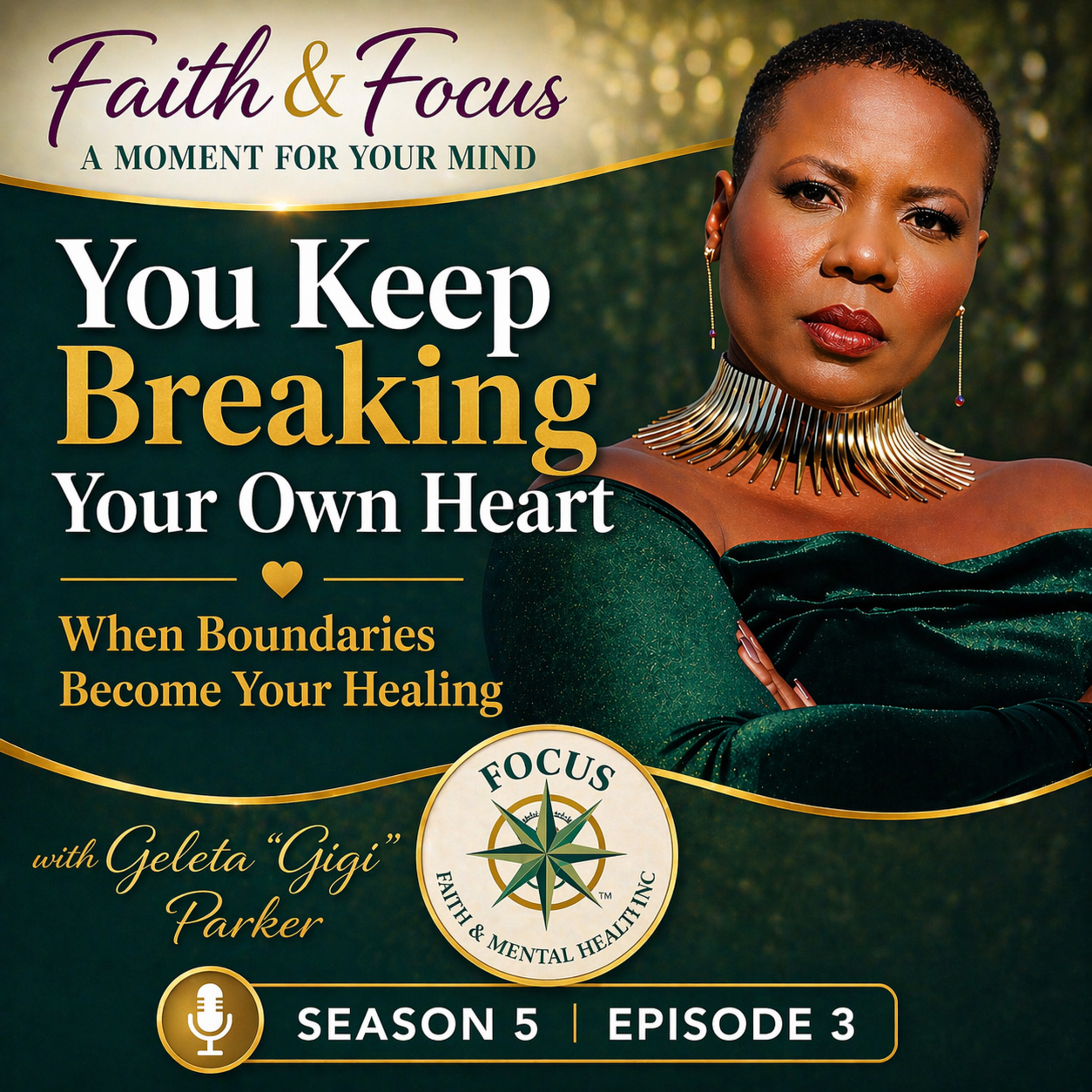 You Keep Breaking Your Own Heart | When Boundaries Become Your Healing episode artwork