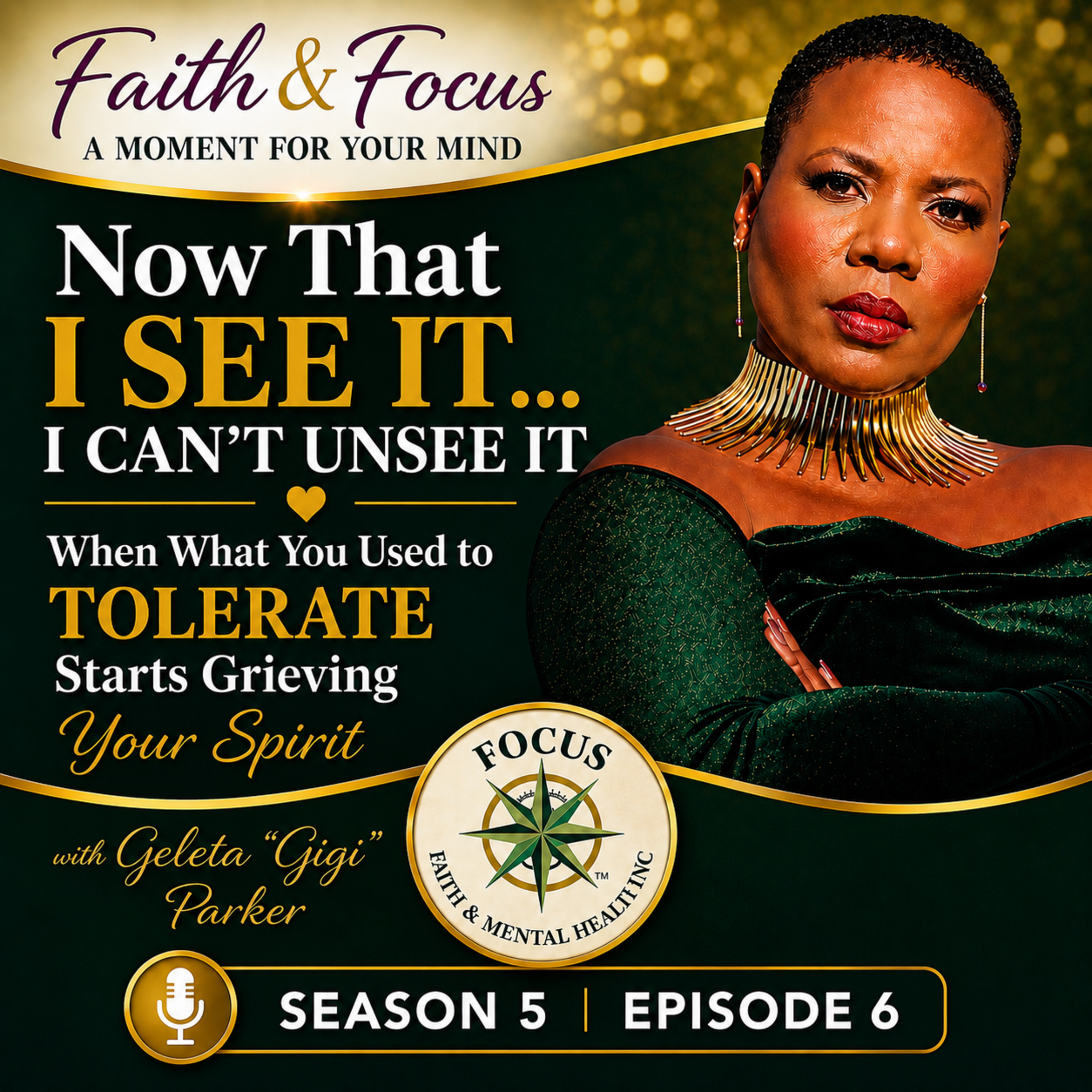 Now That I See It… I Can’t Unsee It | When What You Used to Tolerate Starts Grieving Your Spirit episode artwork