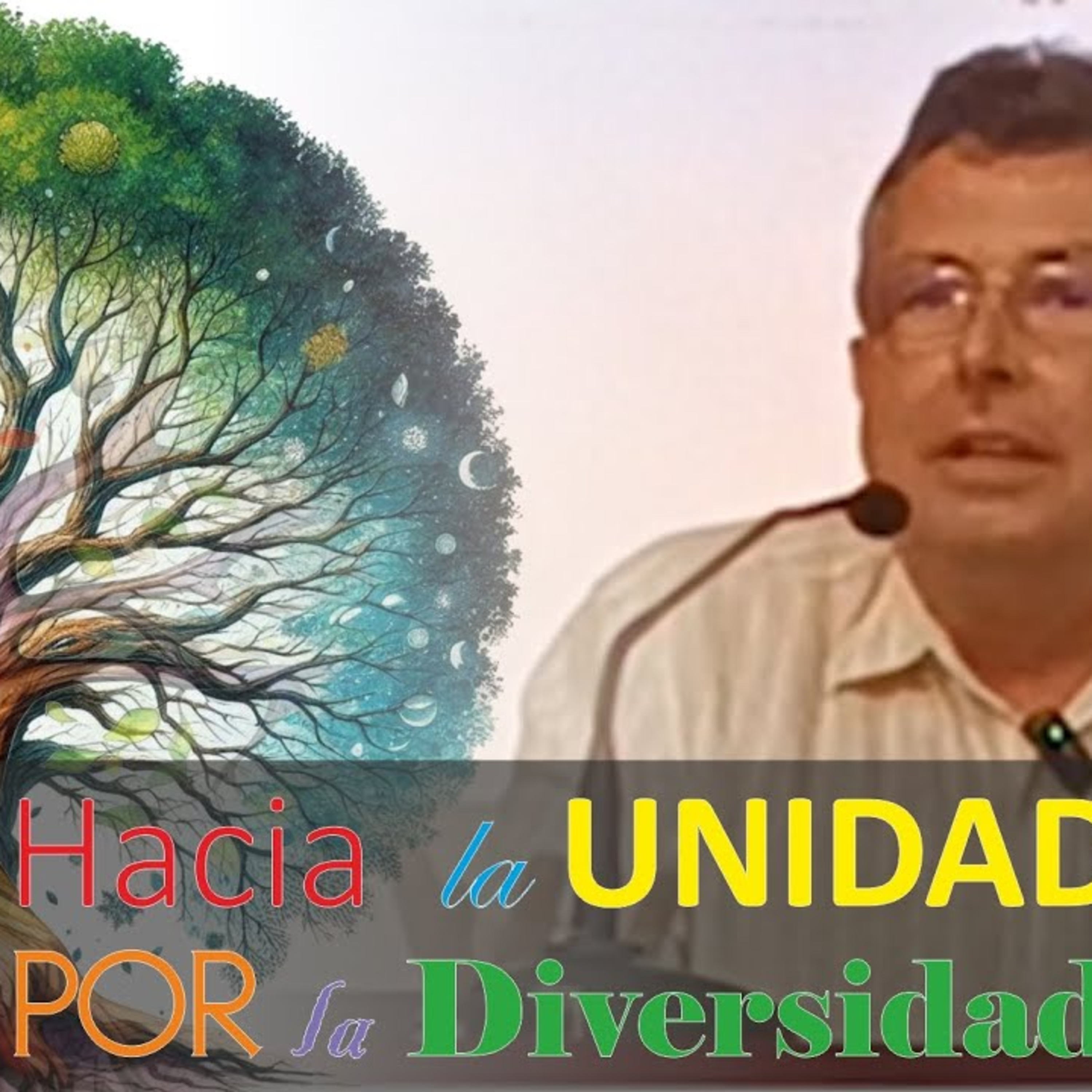 Hacia la unidad por la diversidad