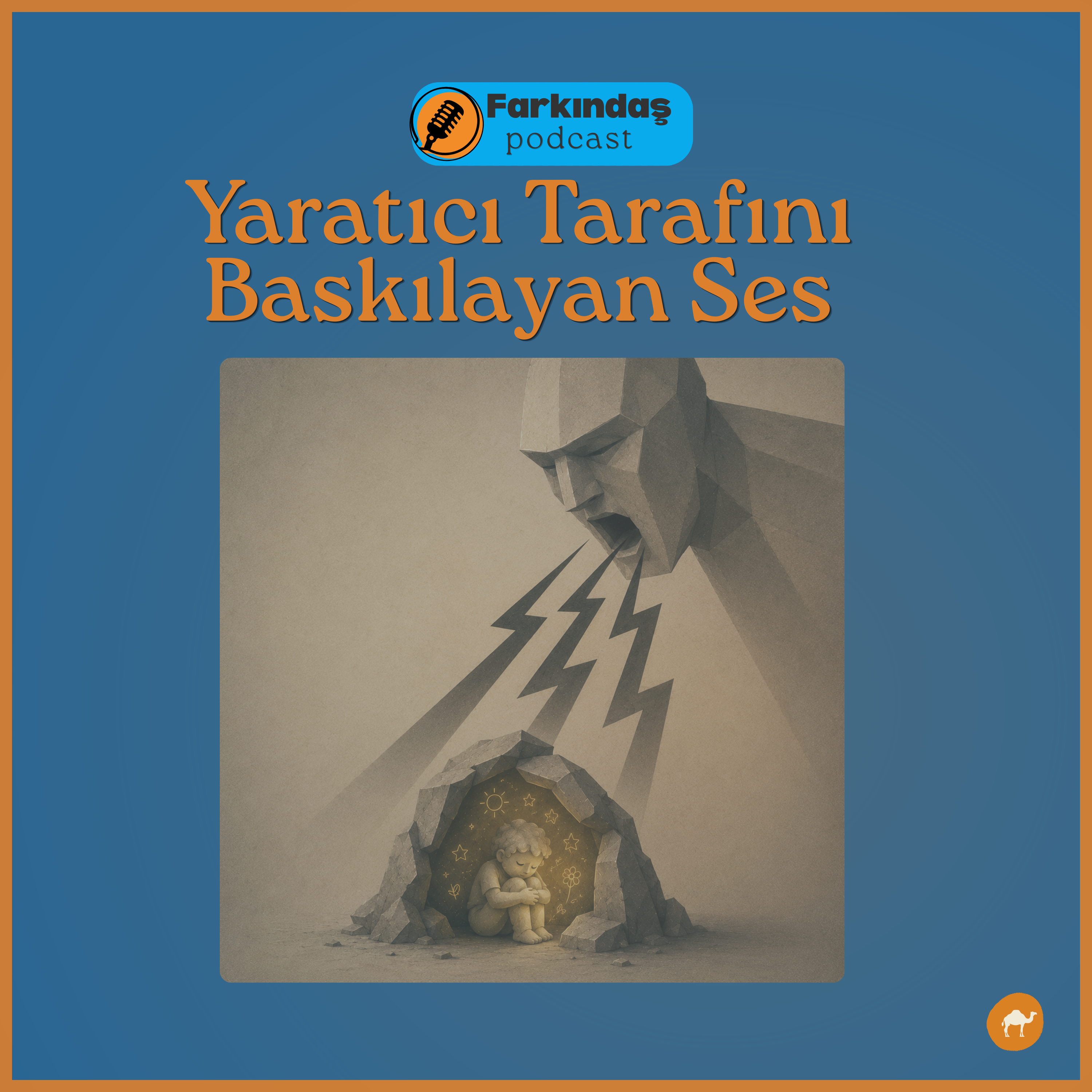 Yaratıcı Yanını Baskılayan Bir Ses Var mı?  episode artwork