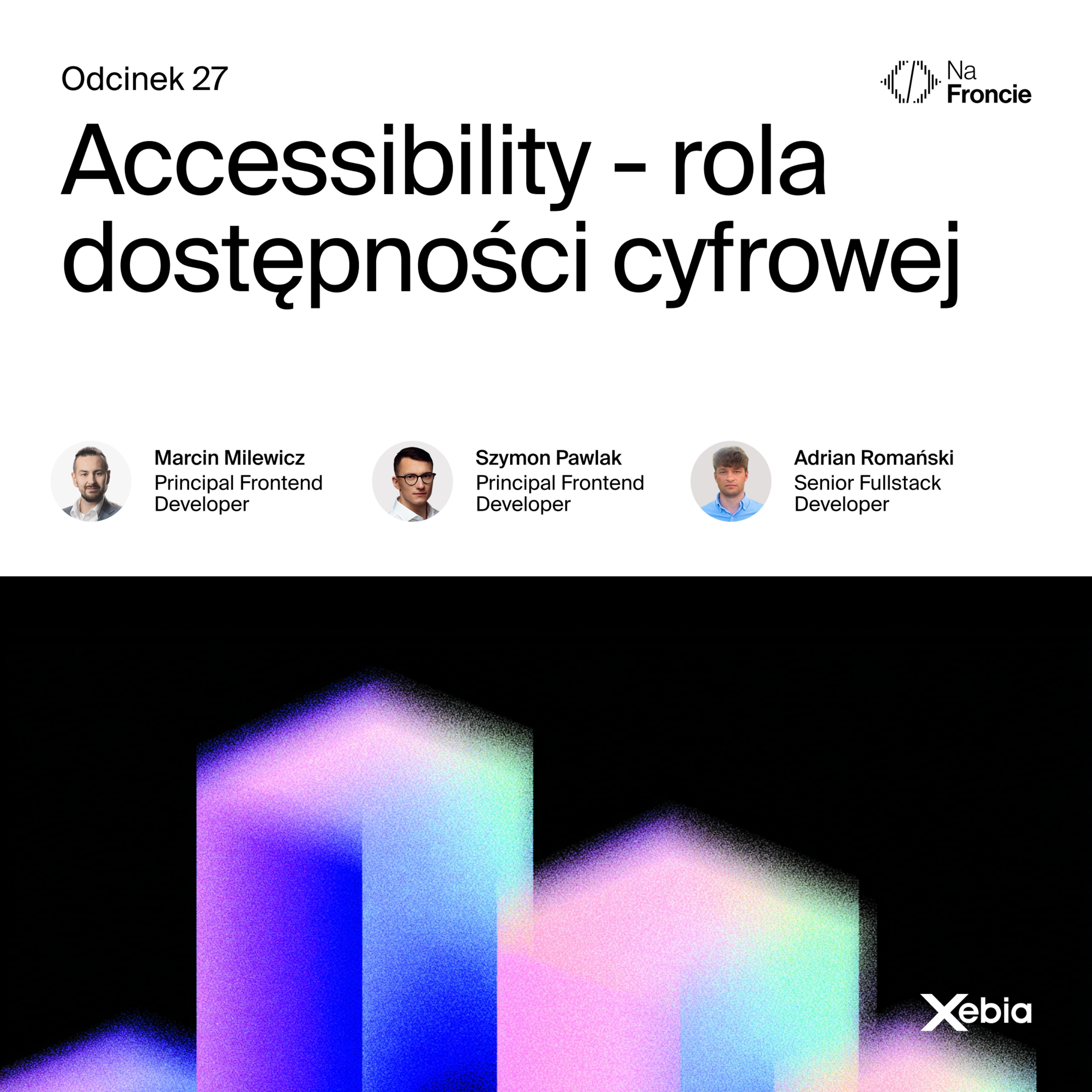 Accessibility - rola dostępności cyfrowej | Na Froncie #27