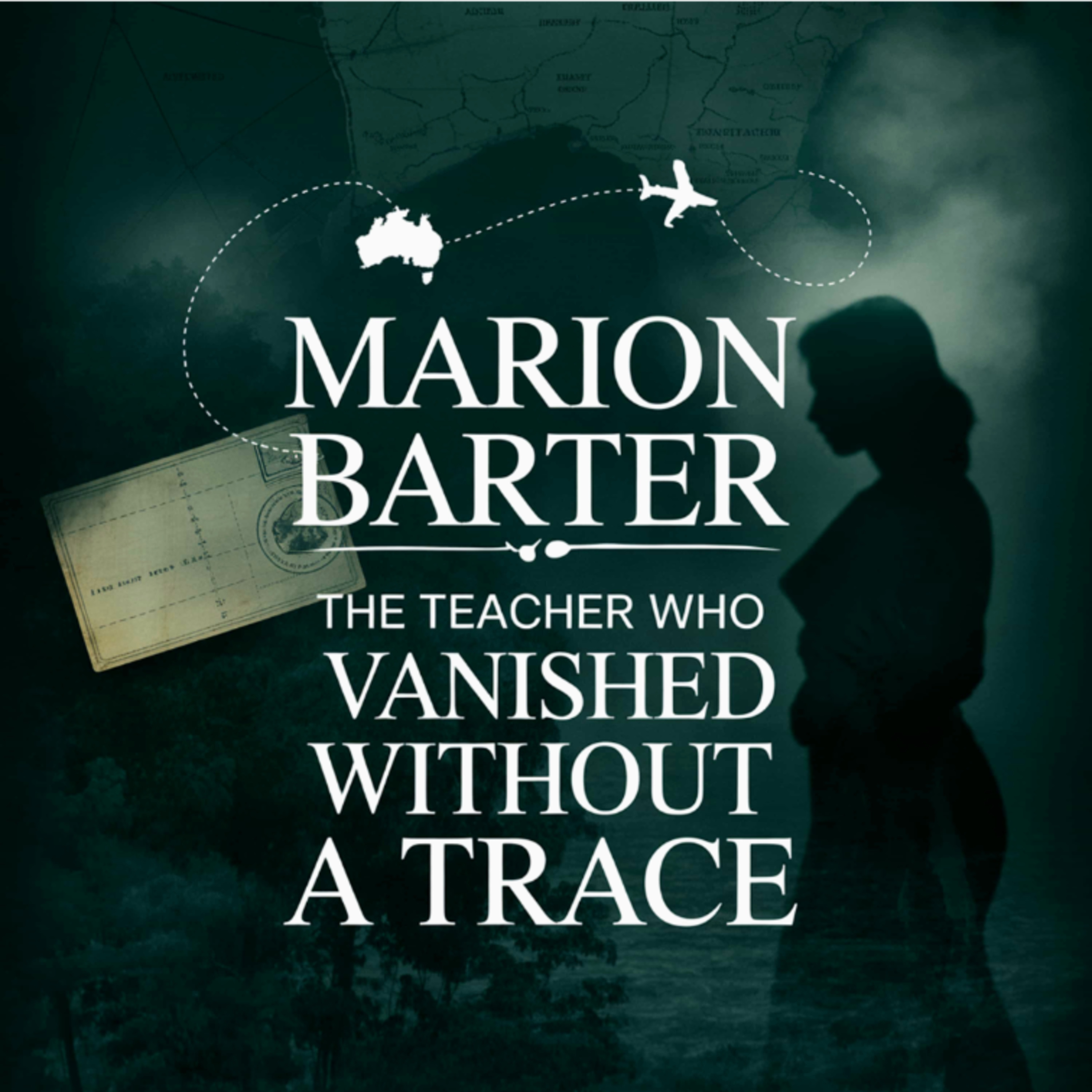 Marion Barter: The Teacher Who Vanished Without a Trace (E63) episode artwork