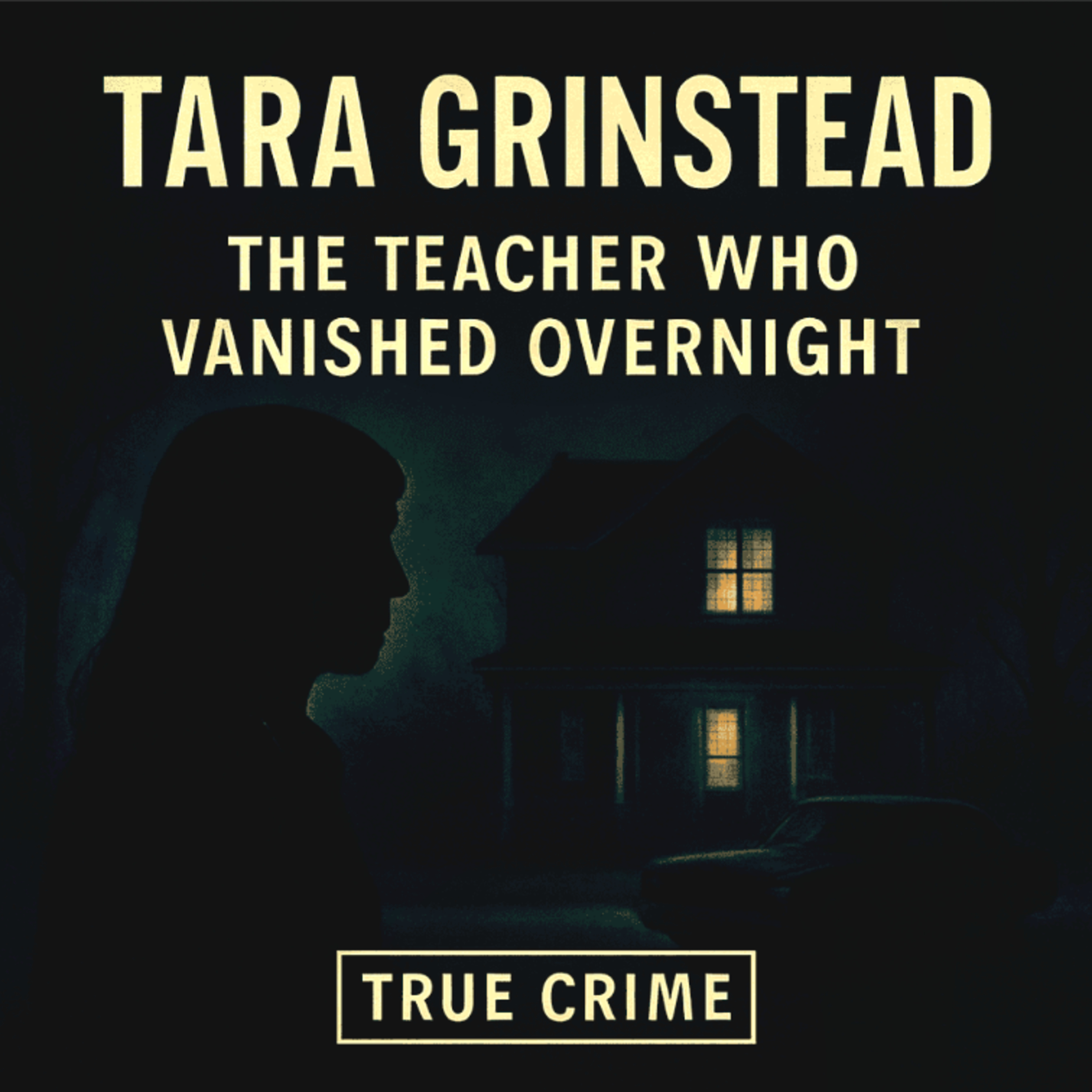 Tara Grinstead: The Beauty Queen, the Ashes, and the Confession (E118) episode artwork
