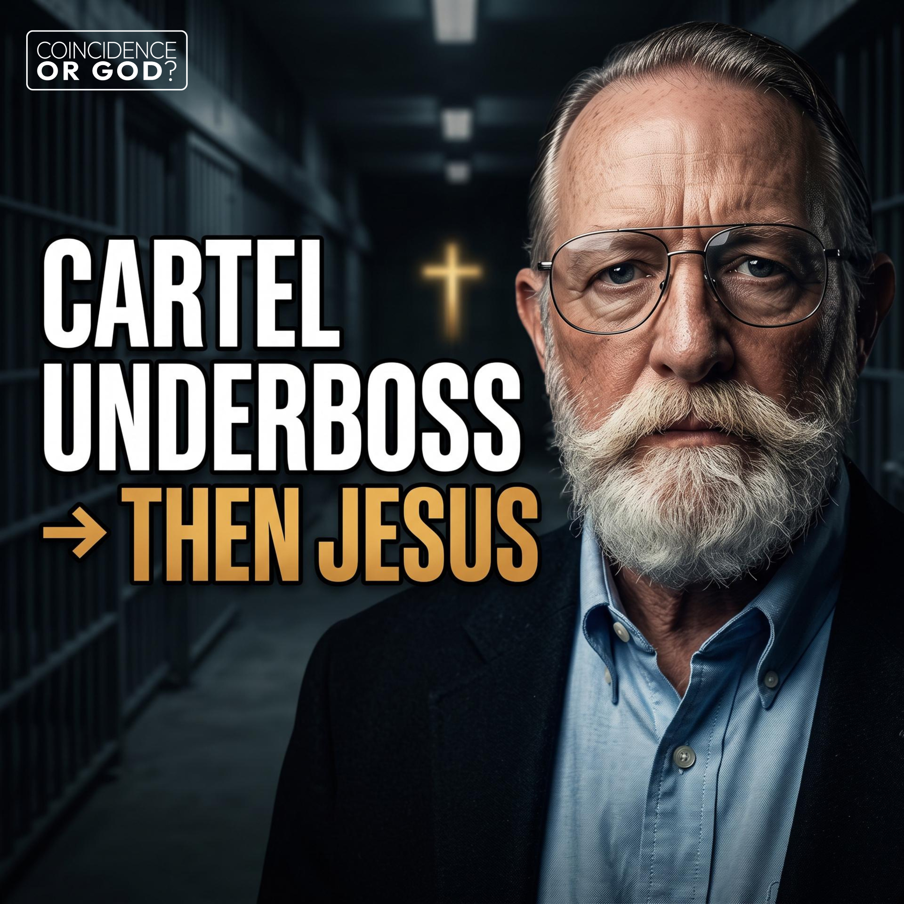 I Was a Sinaloa Cartel Underboss — Then I Met Jesus in Prison | Dr. Hal Bradley | 075