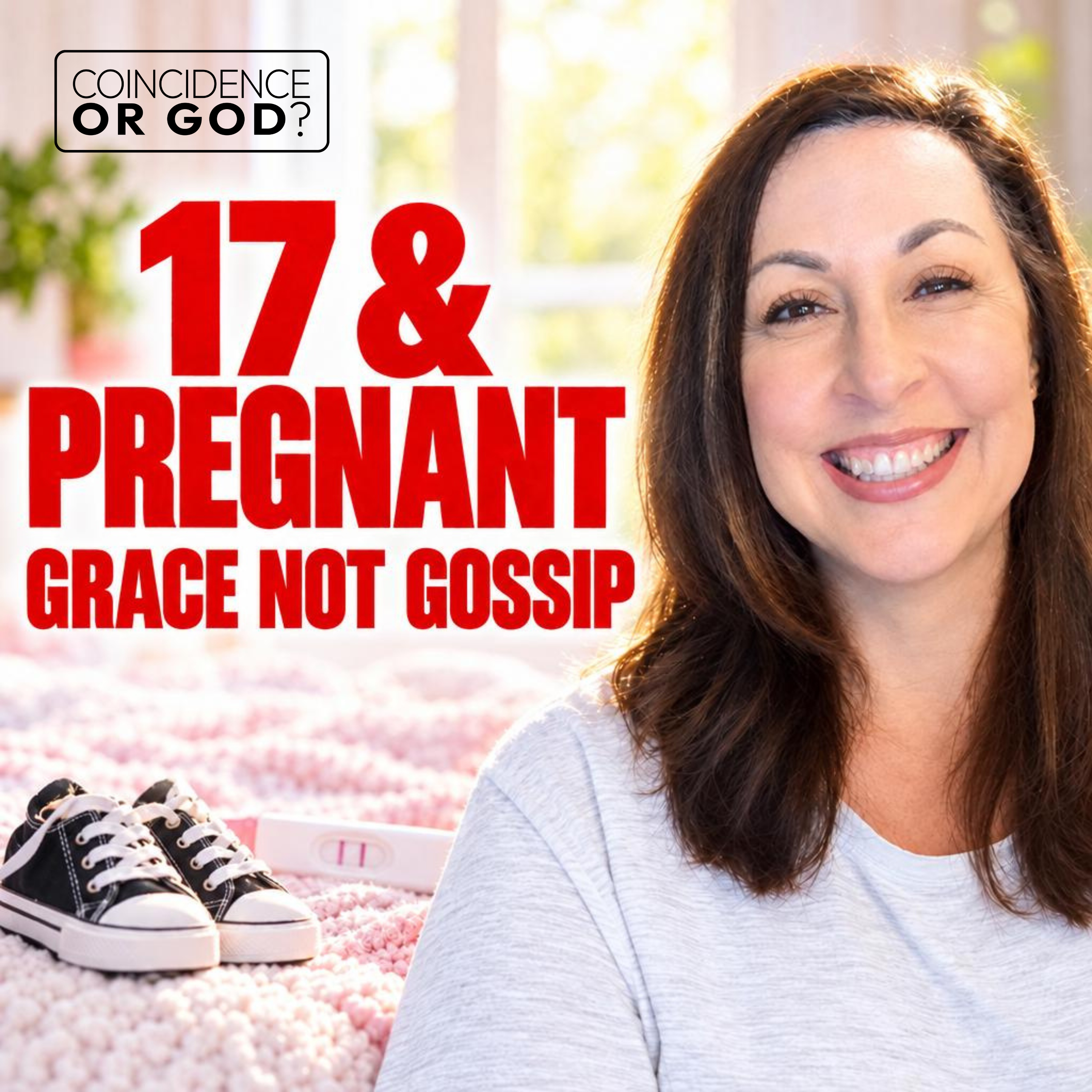 17 & Pregnant With No Job, No Money... But One God | Shara Goswick | 084