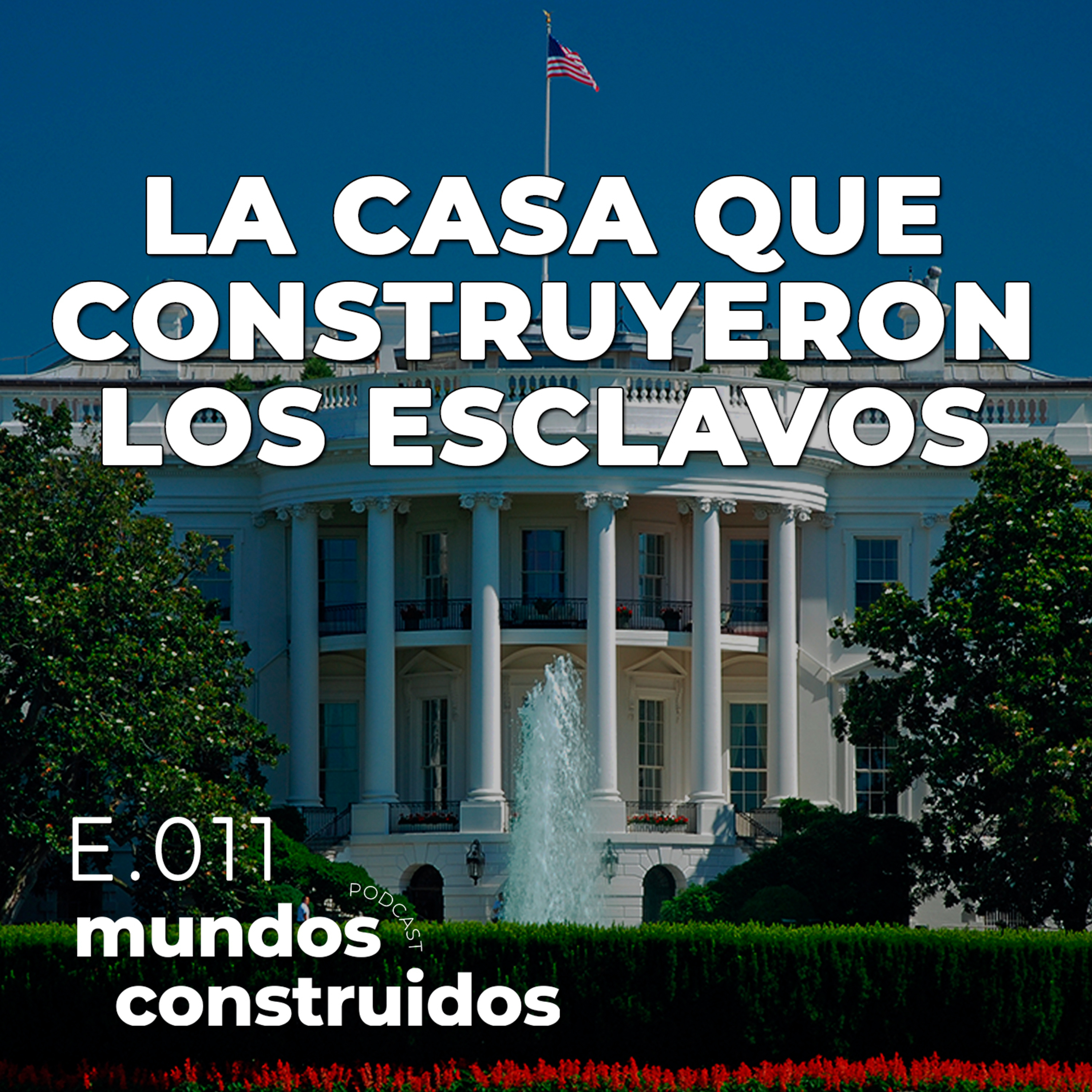 Portada de Mundos Construidos Podcast