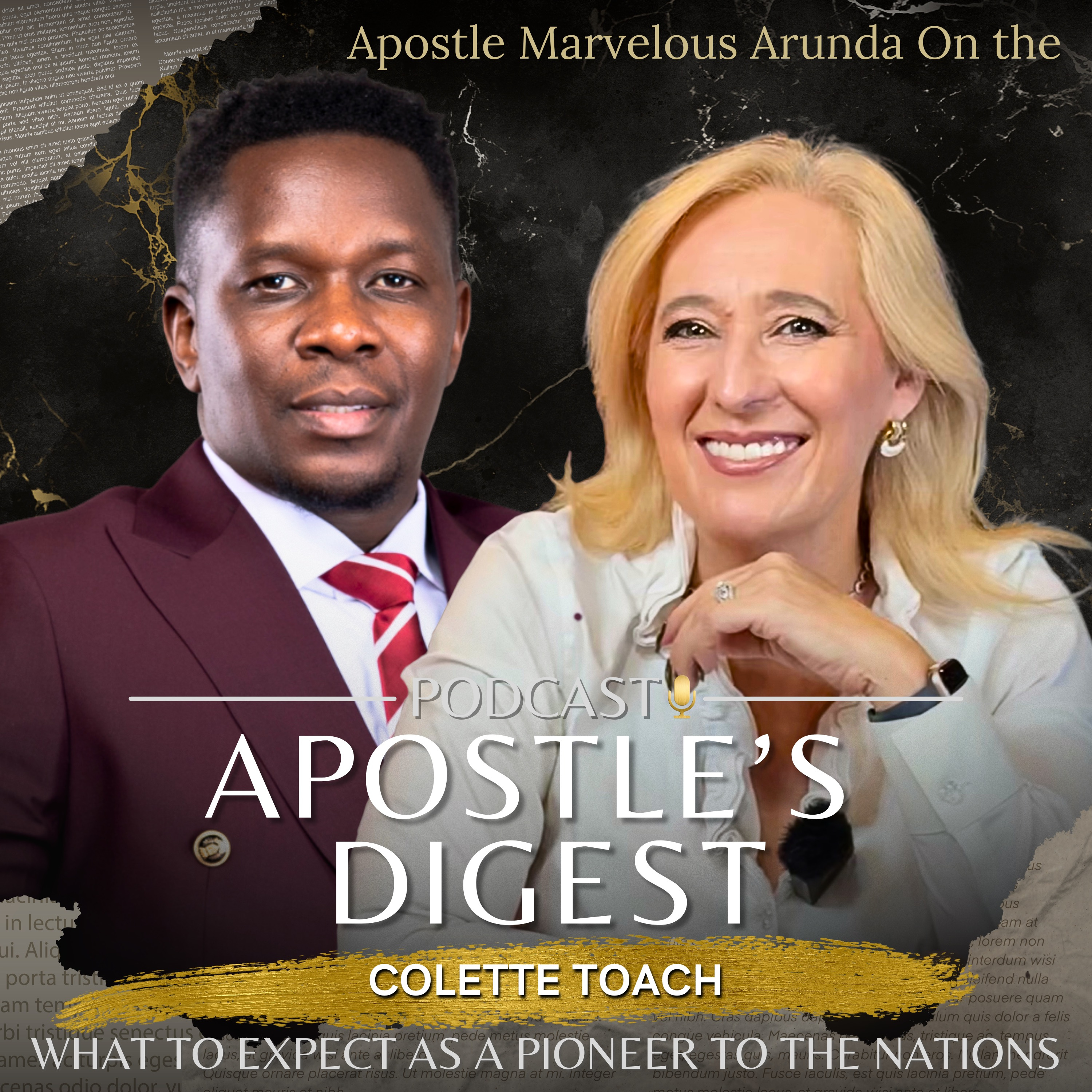 Apostle\'s Digest with Craig and Colette Toach