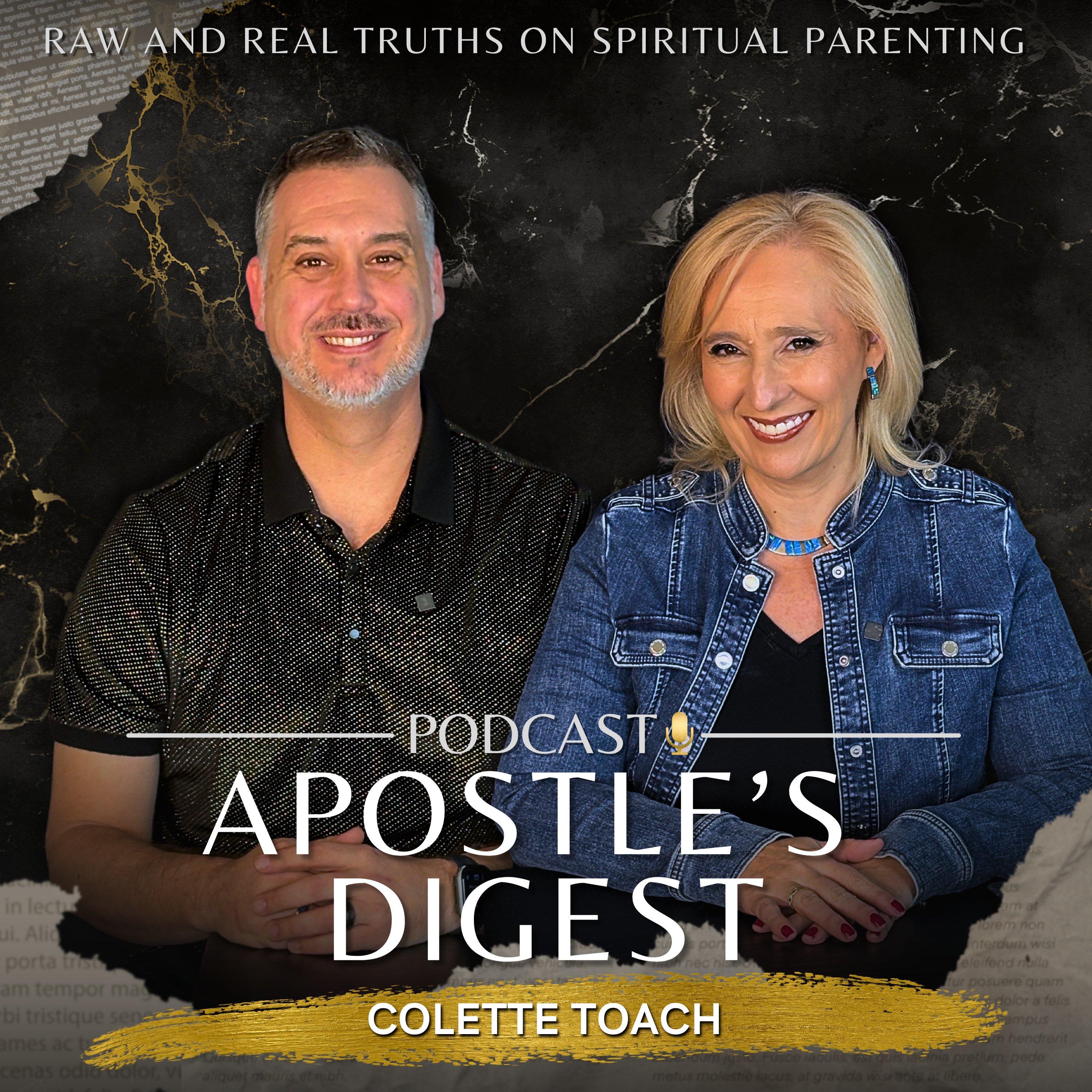 Apostle\'s Digest with Craig and Colette Toach