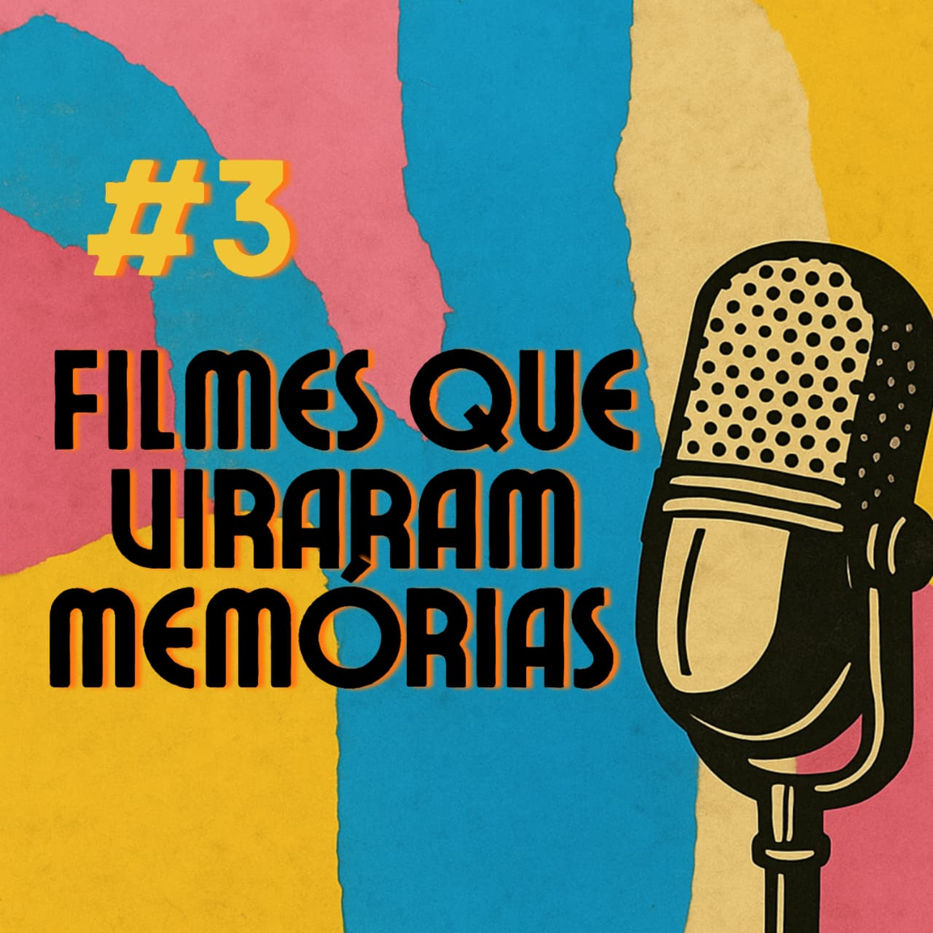 #3 - Filmes que viraram memórias!  episode artwork