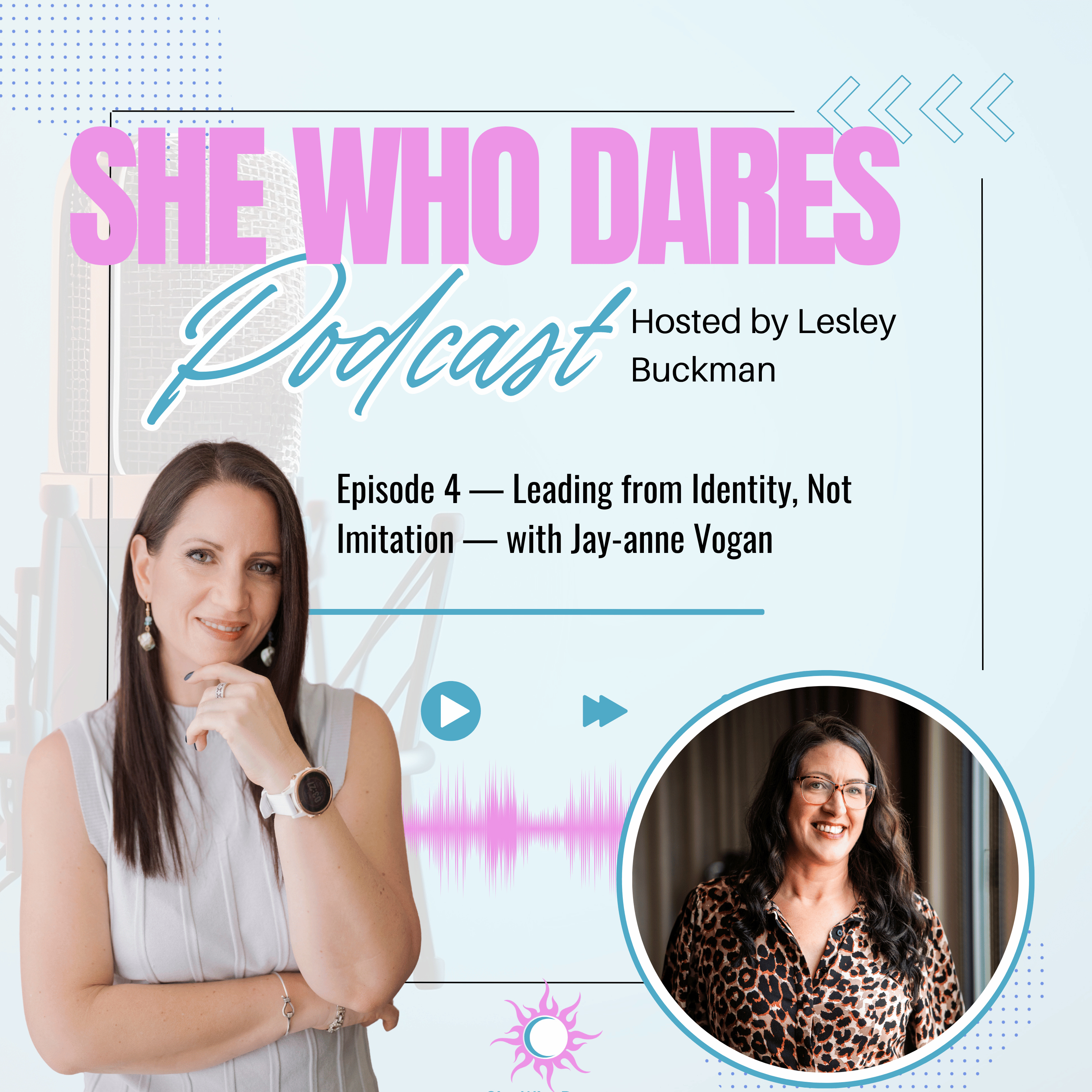 She Who Dares Podcast